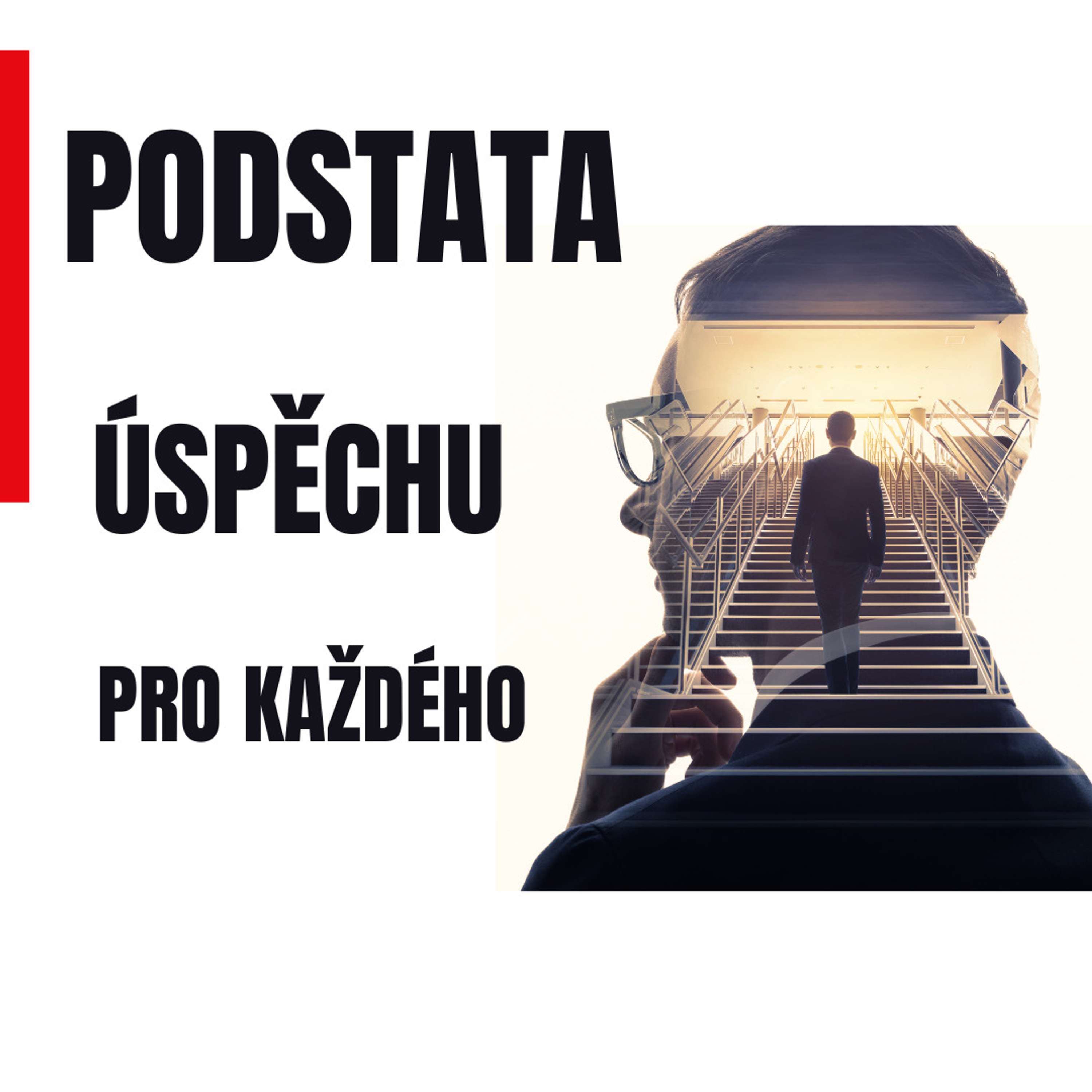 Podstata úspěchu pro každého