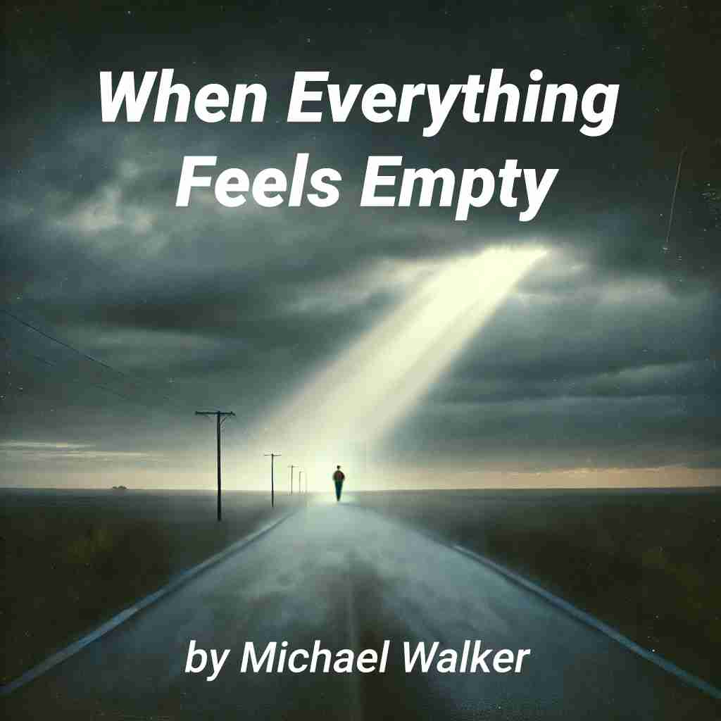 When Everything Feels Empty (Shabbat Edition)