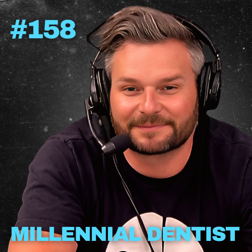 158. Elevating Dental Practice Standards - Millennial Dentist Podcast