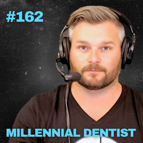 162. Case Acceptance Before Treatment Details - Millennial Dentist Podcast