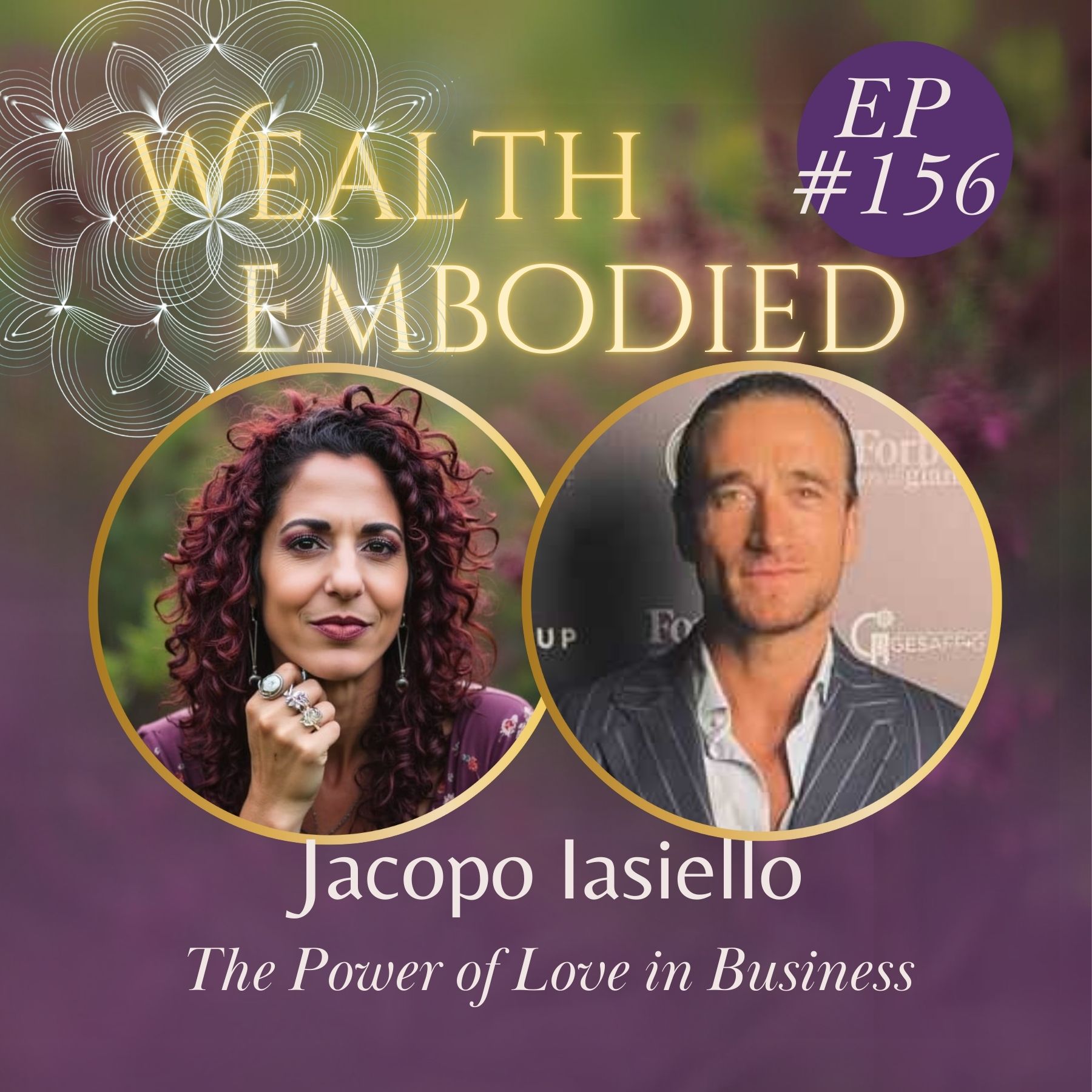 #156 - The Power of Love in Business