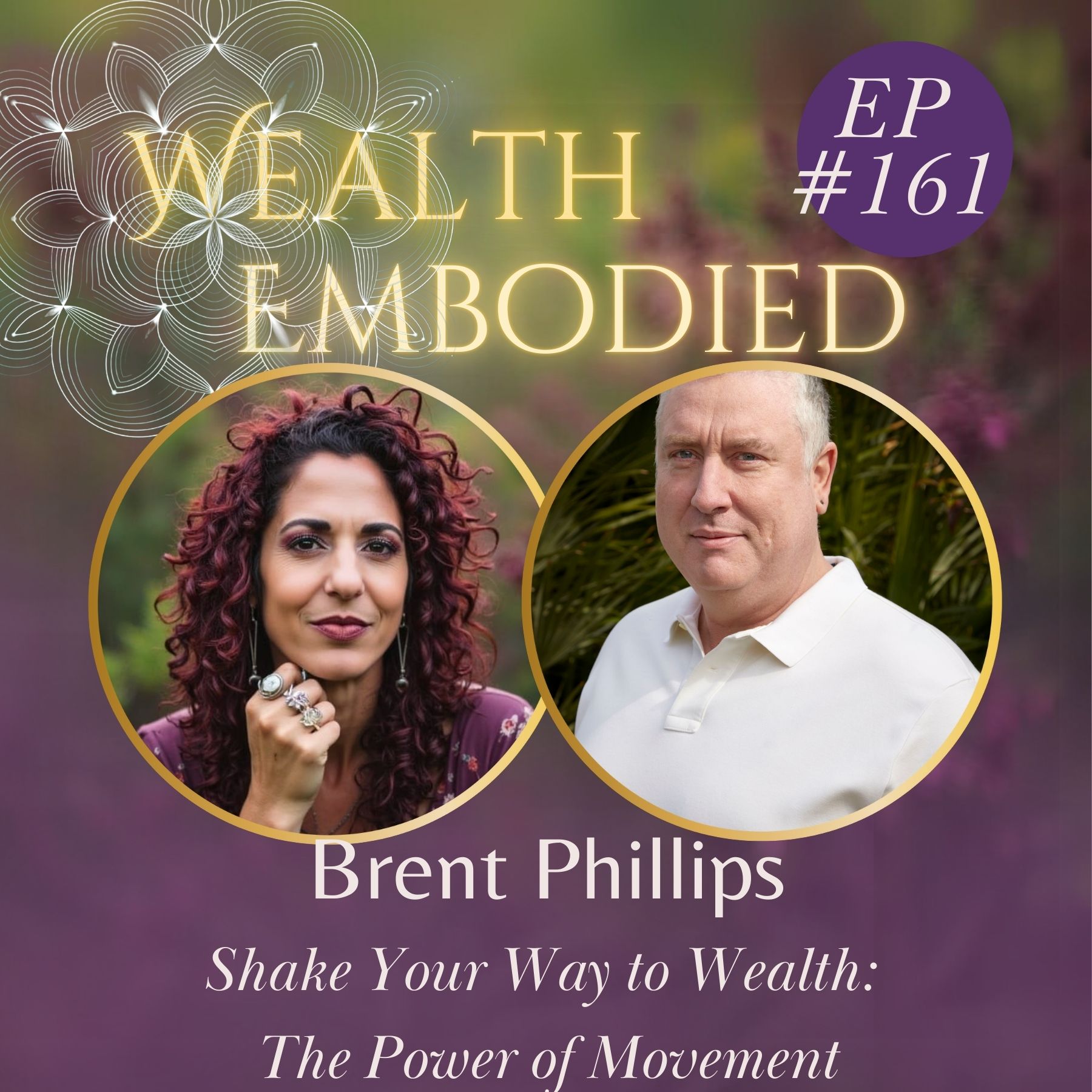 #161 - Shake Your Way to Wealth: The Power of Movement