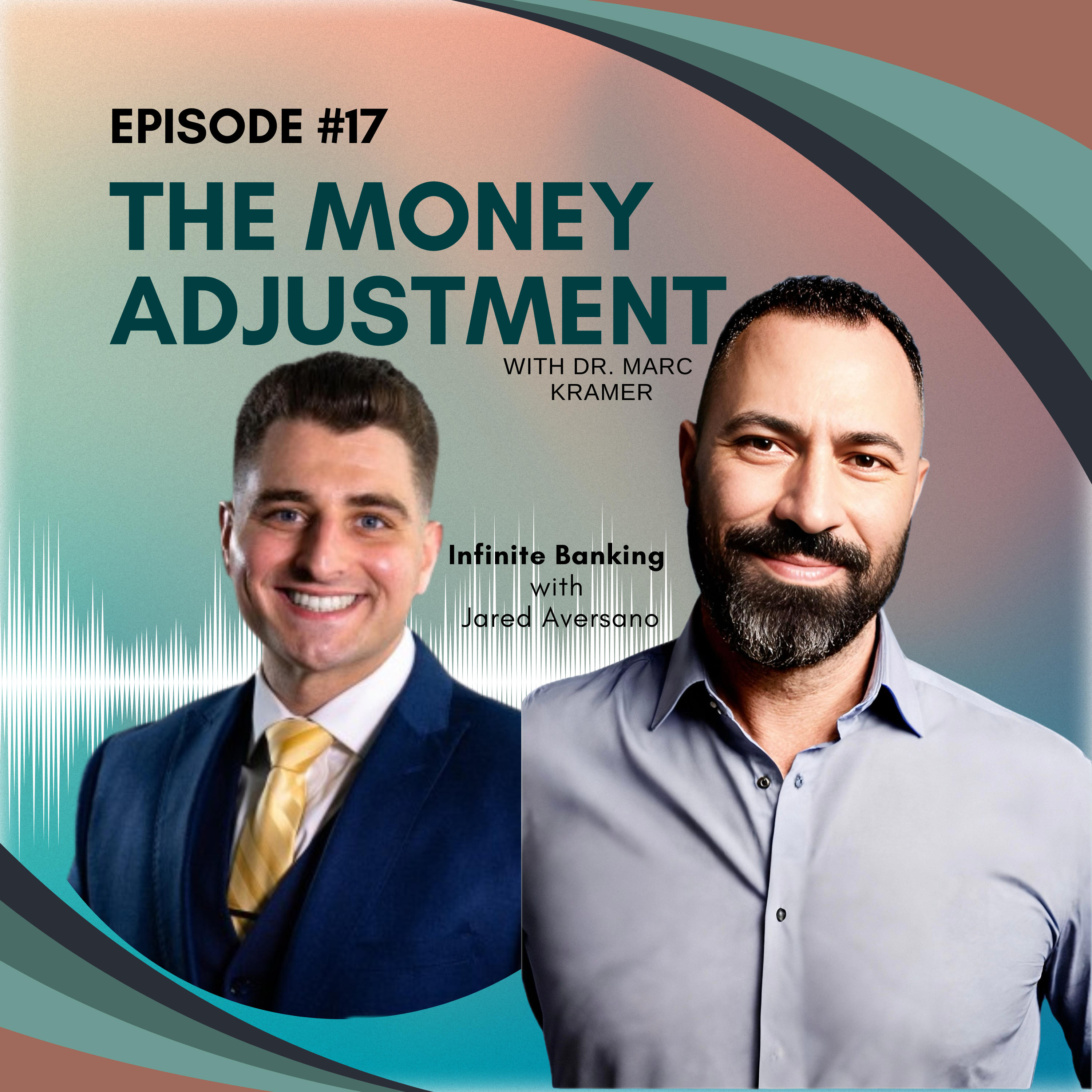 Unlocking the Secrets of Infinite Banking with Jared Aversano