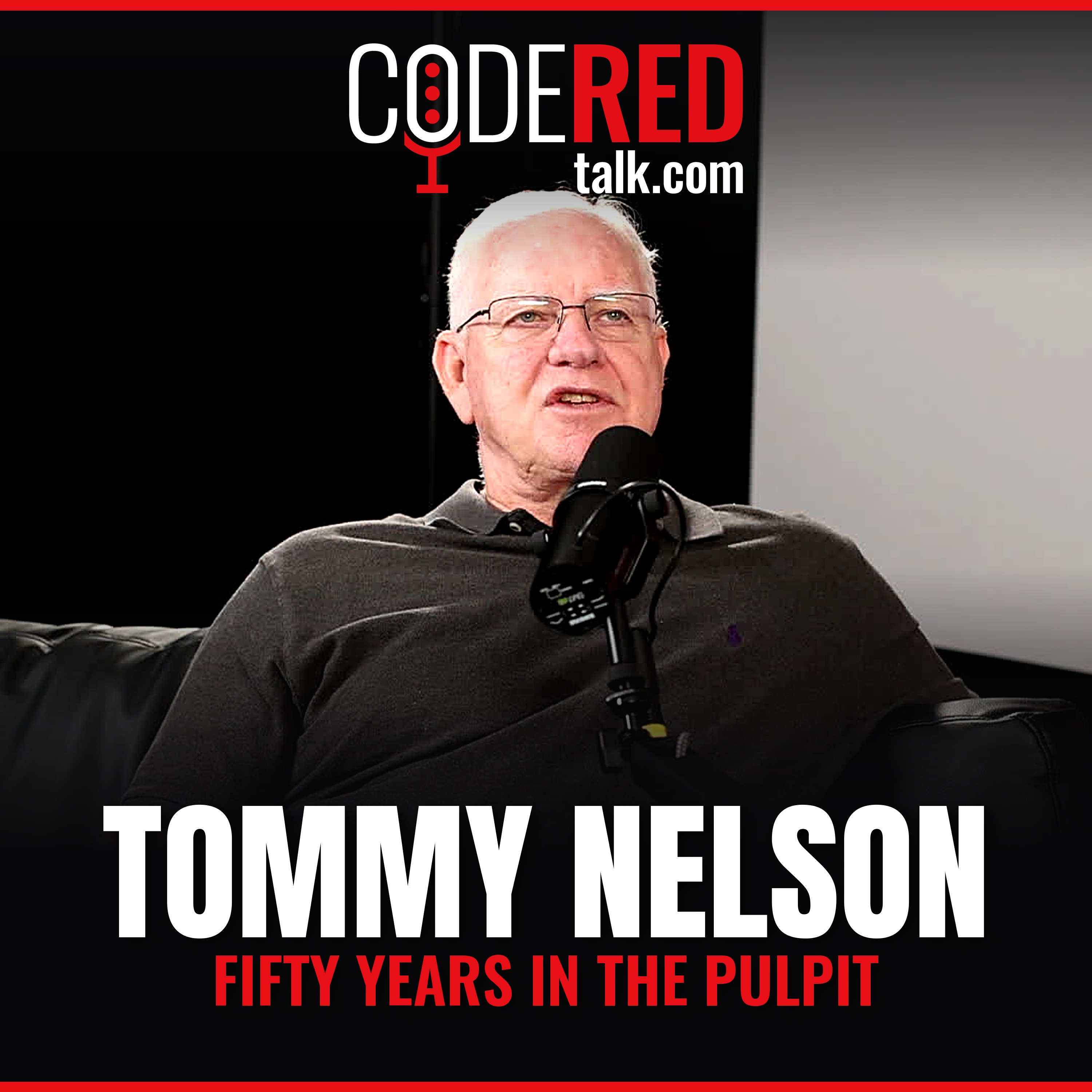 Pastor Tommy Nelson: The Legacy of Fifty Years in the Pulpit