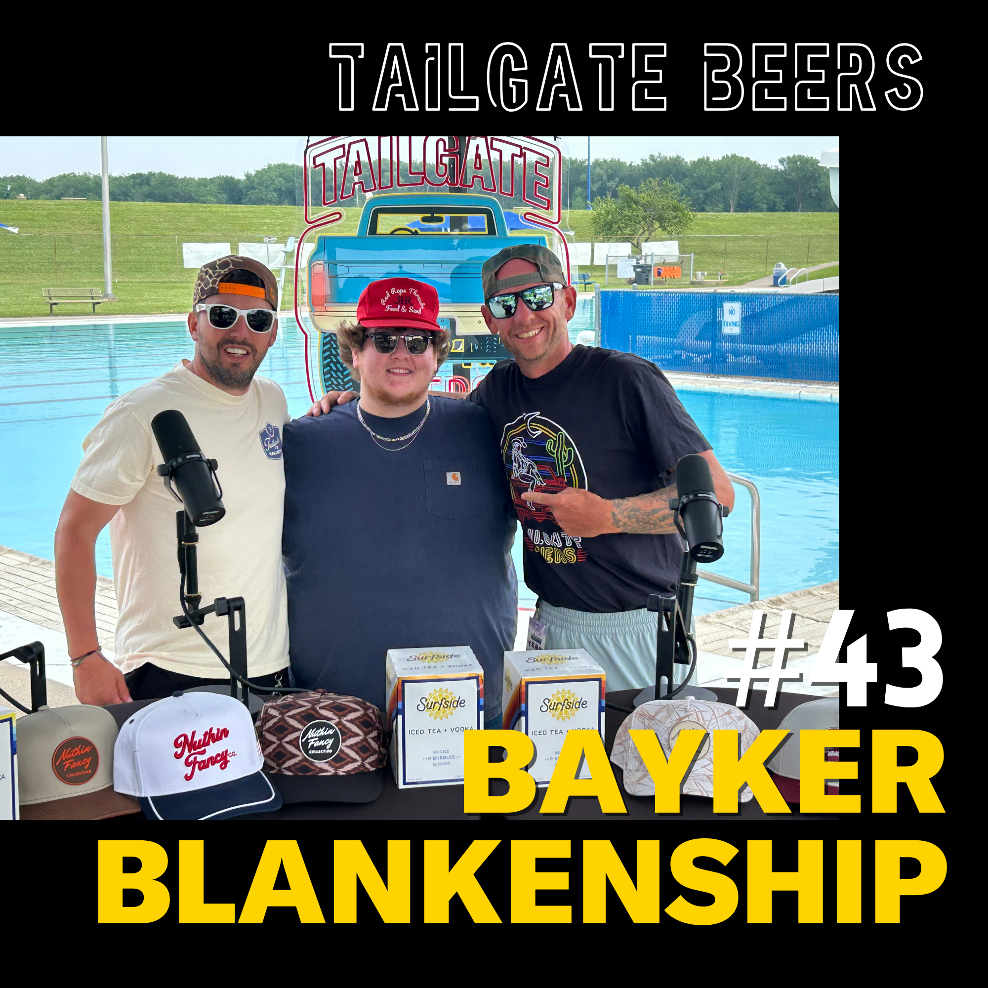 Episode 43 - Bayker Blankenship