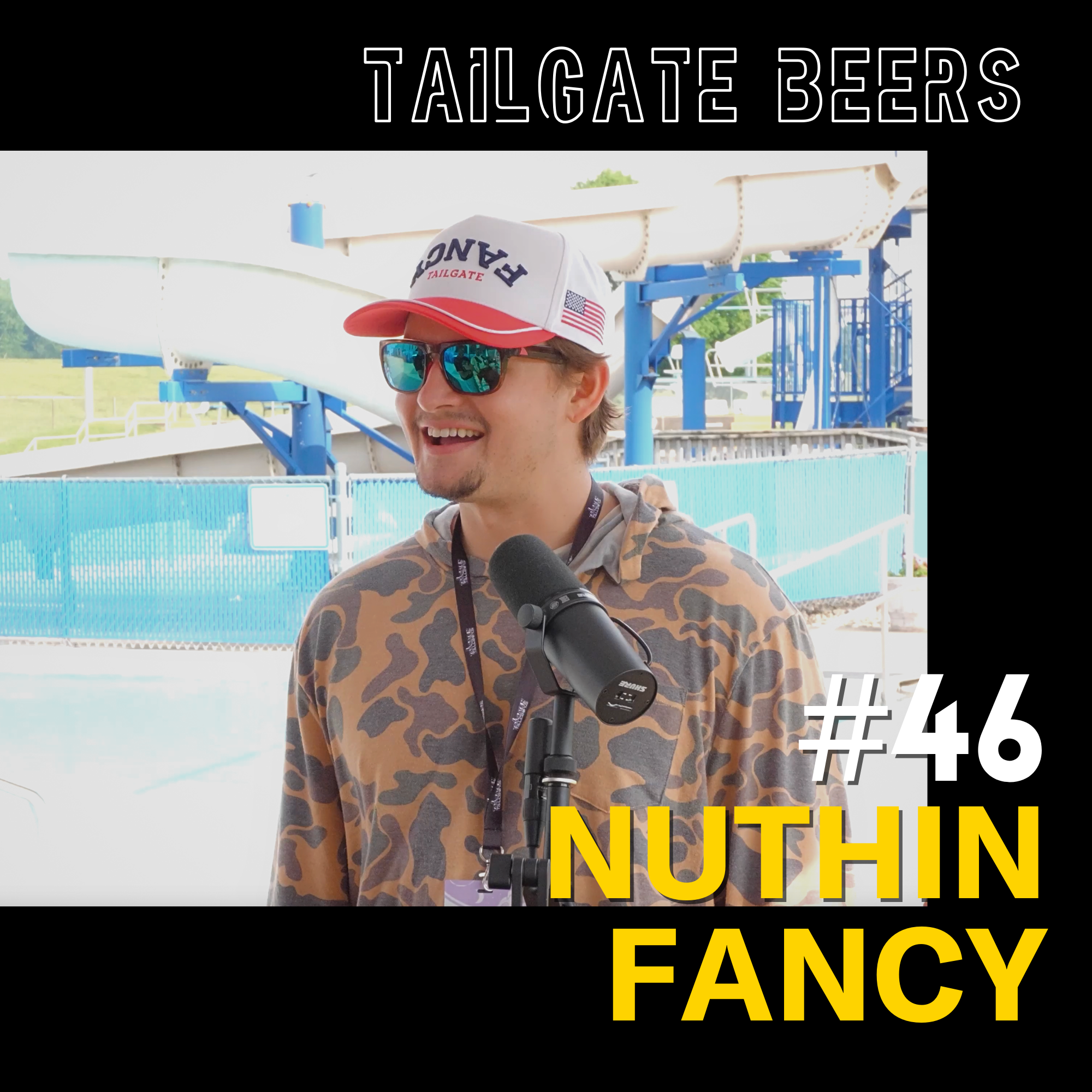 Episode 46 - Nuthin Fancy