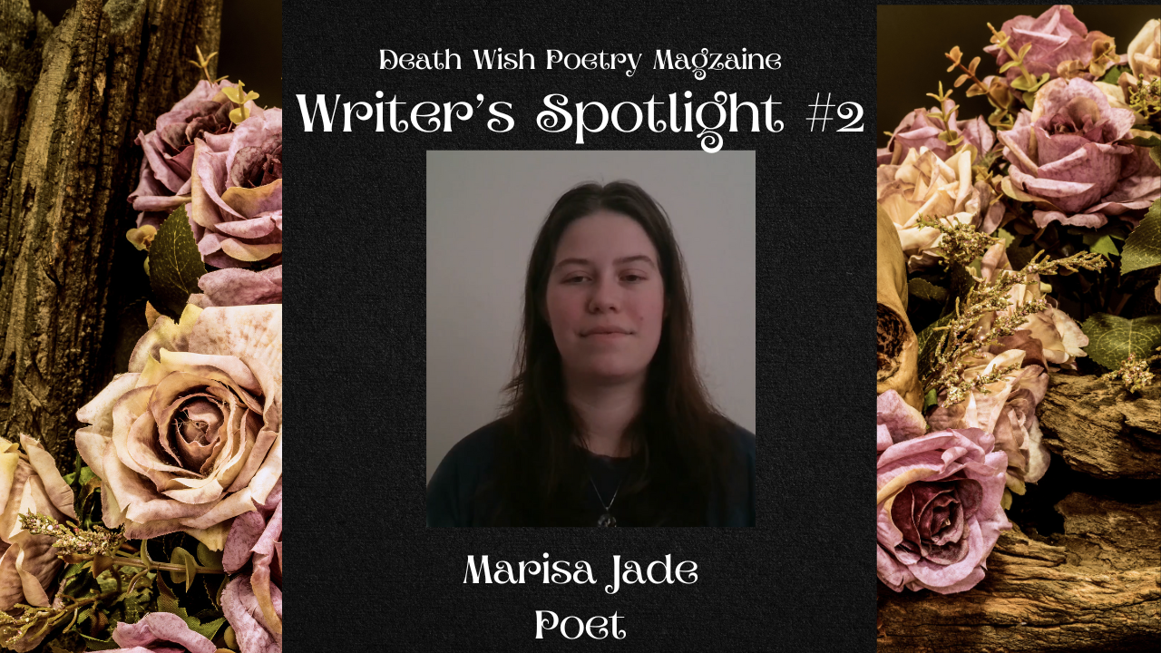 Writer's Spotlight #2: Marisa Jade