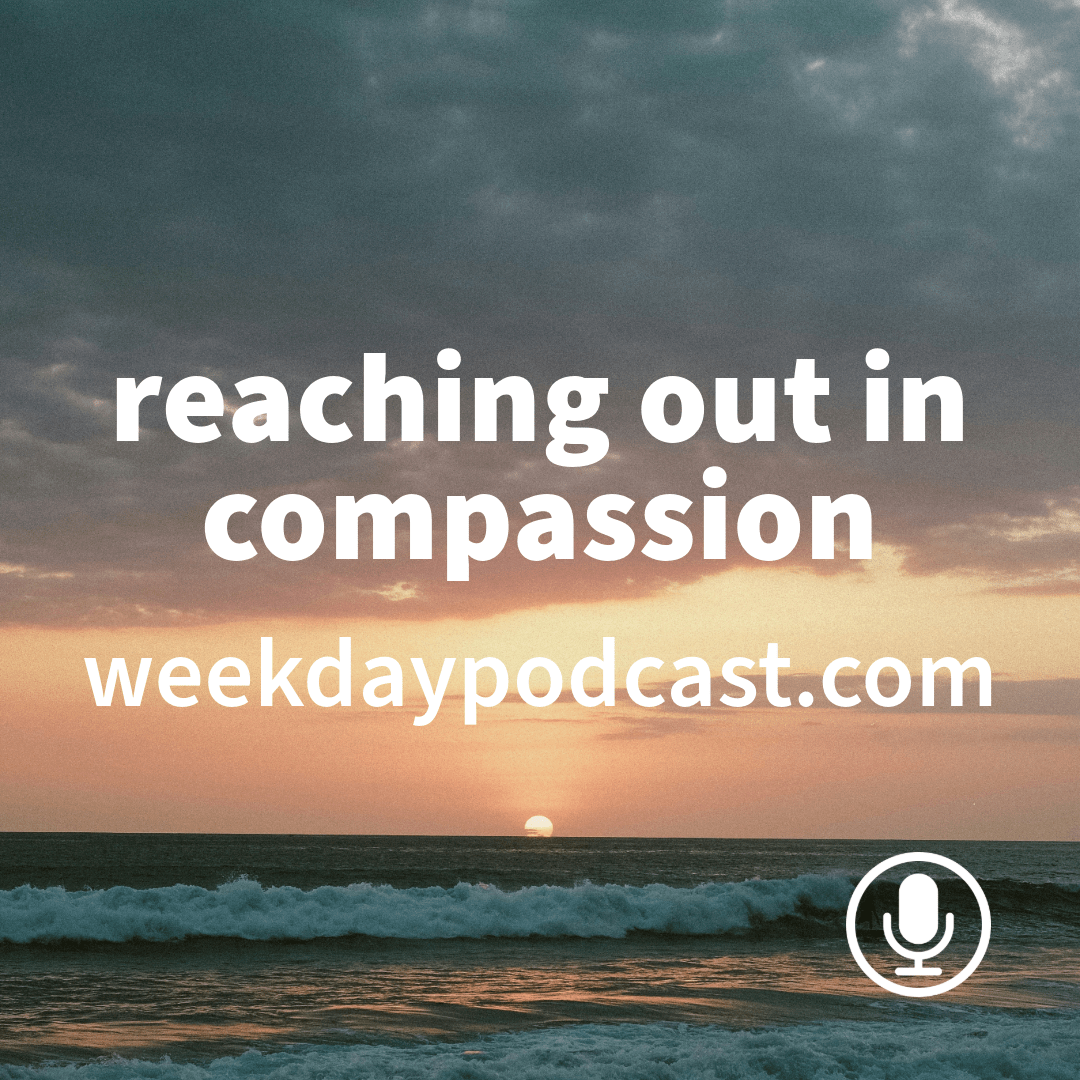 Reaching Out in Compassion