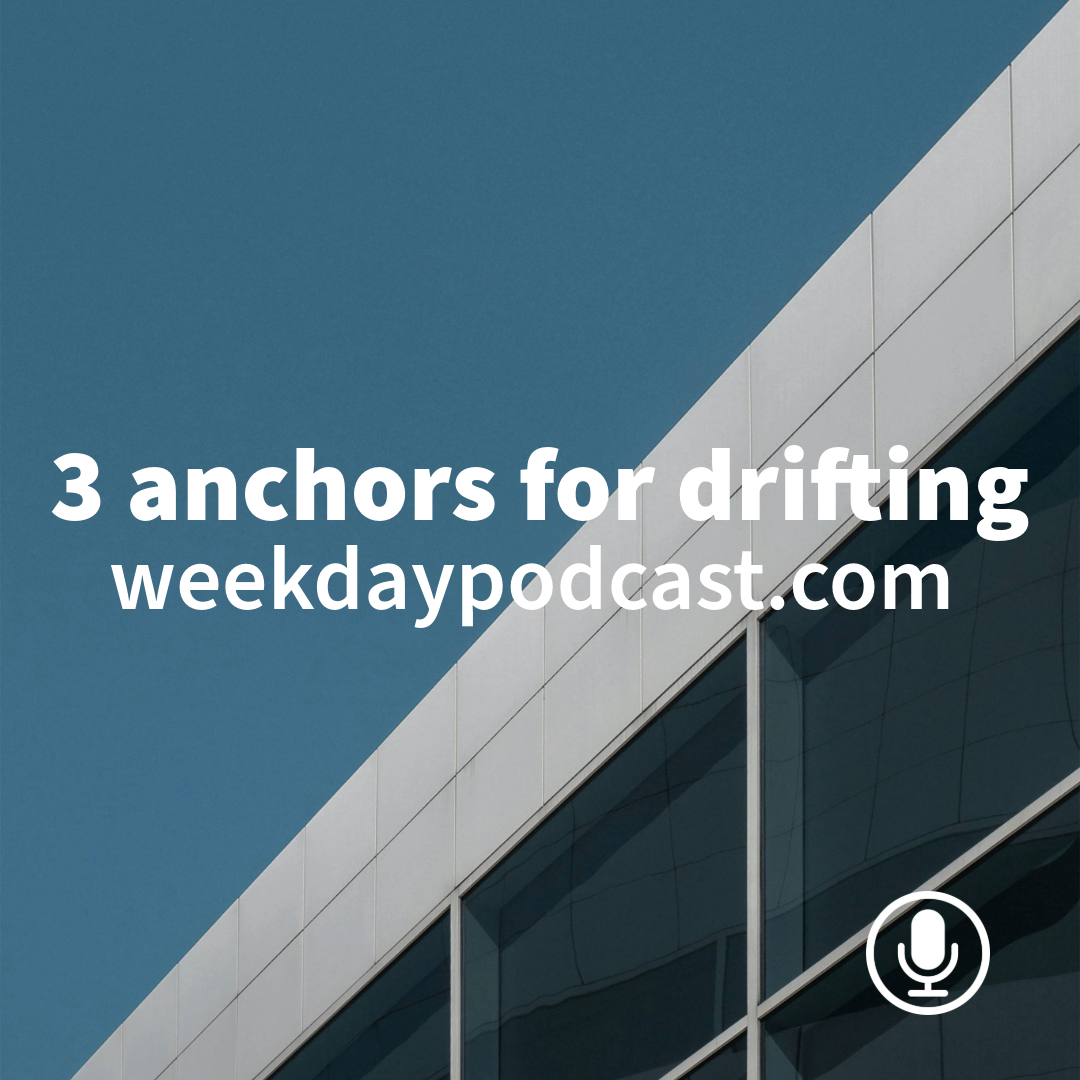 3 Anchors for Drifting