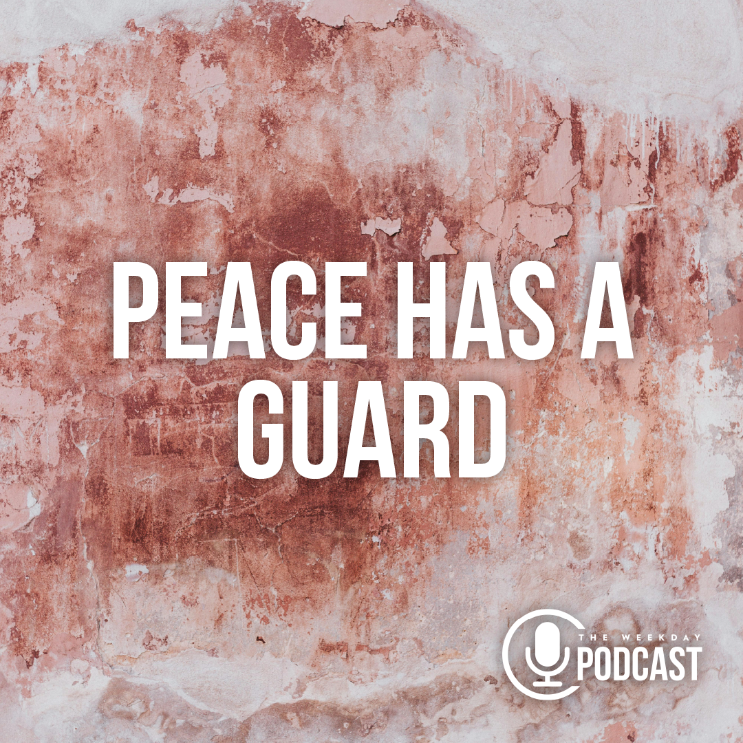 Peace Has a Guard