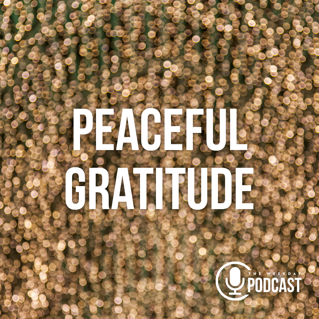Peaceful Gratitude