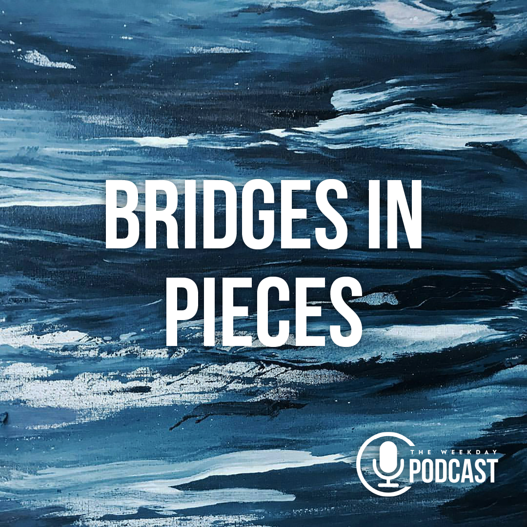 Bridges in Pieces