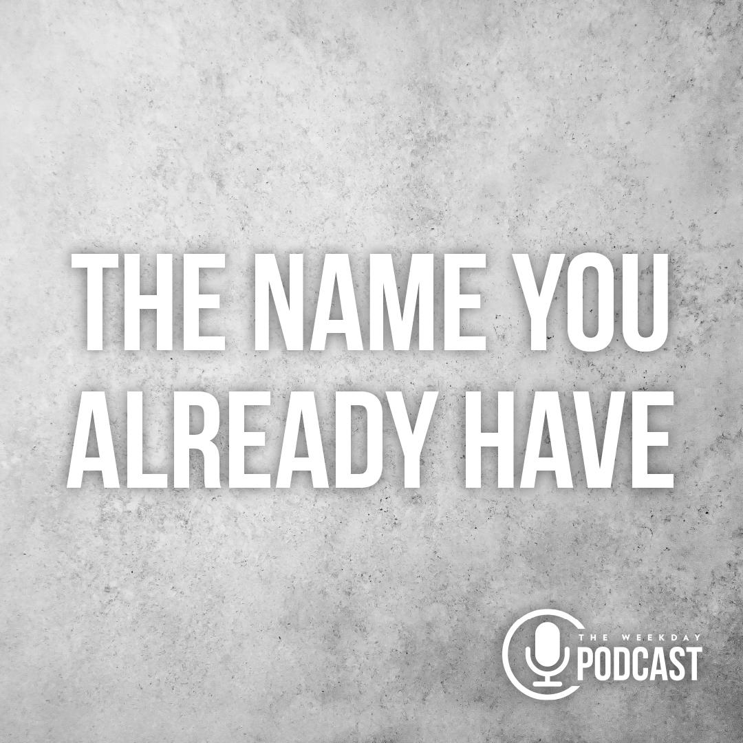 The Name You Already Have