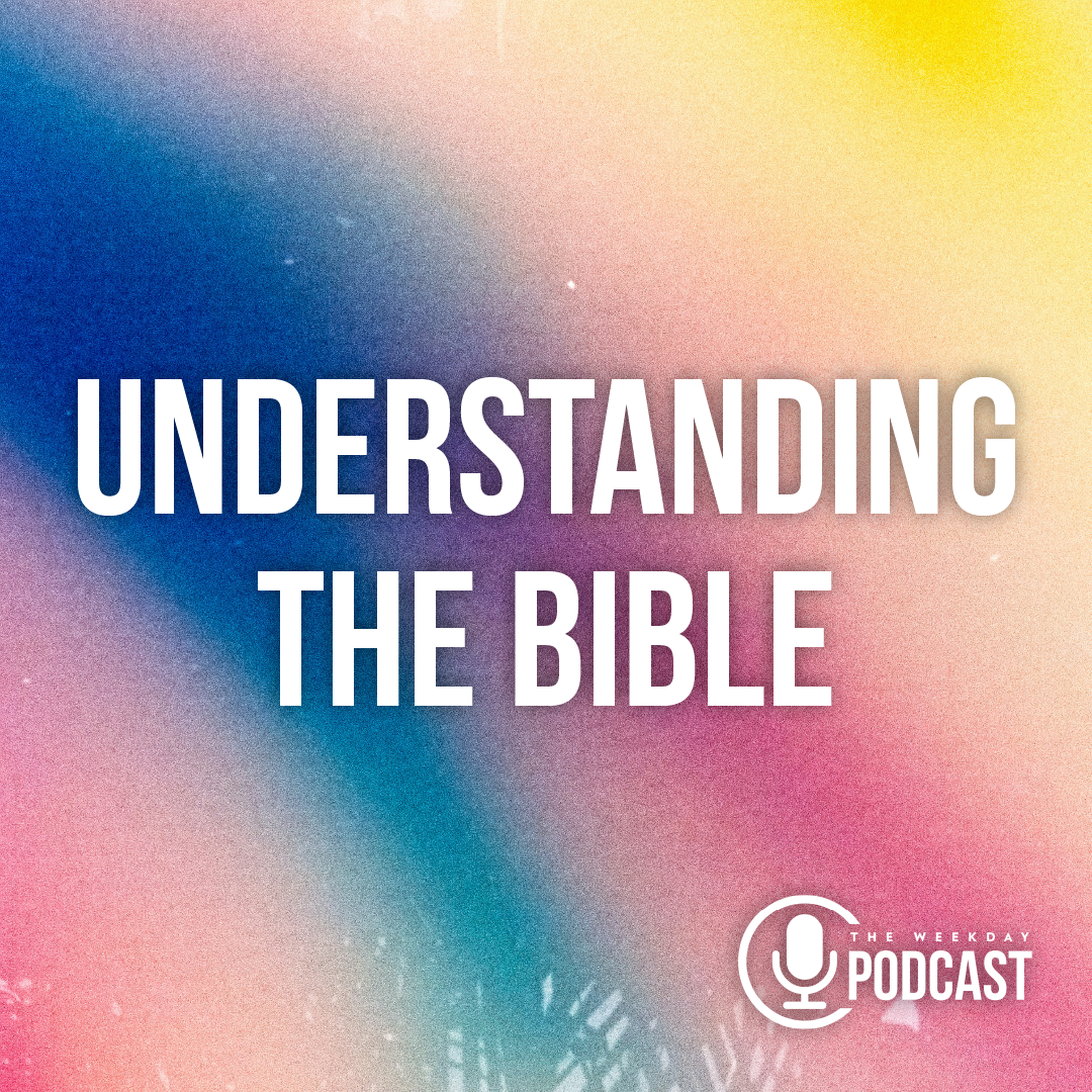 Understanding the Bible - Part 4