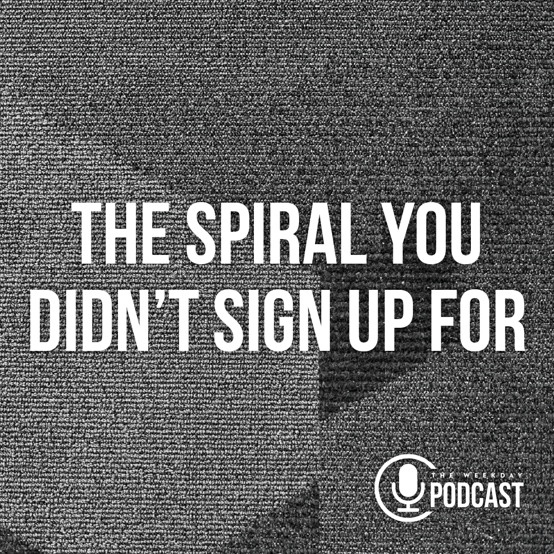 The Spiral You Didn't Sign Up For