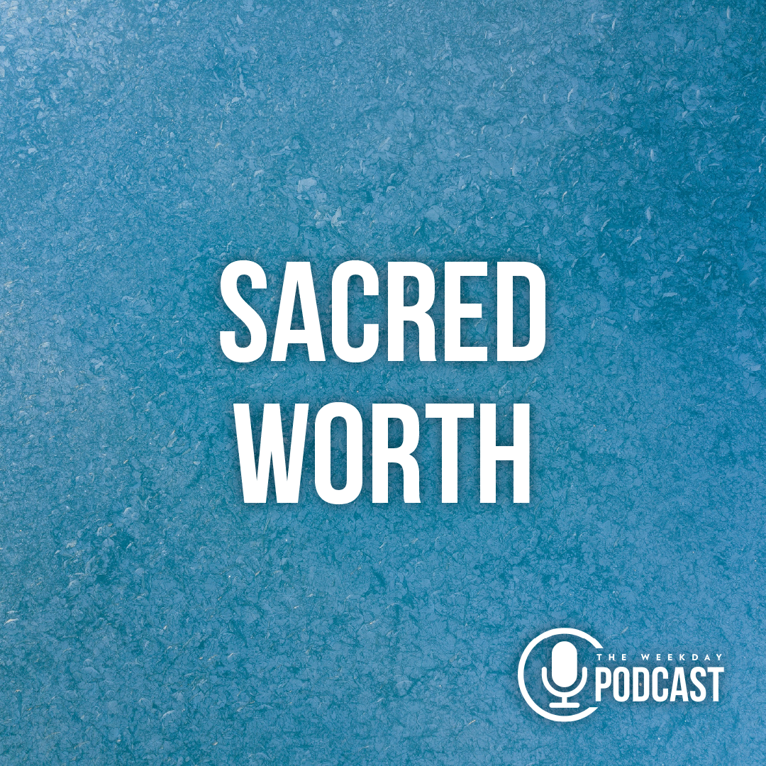 Sacred Worth