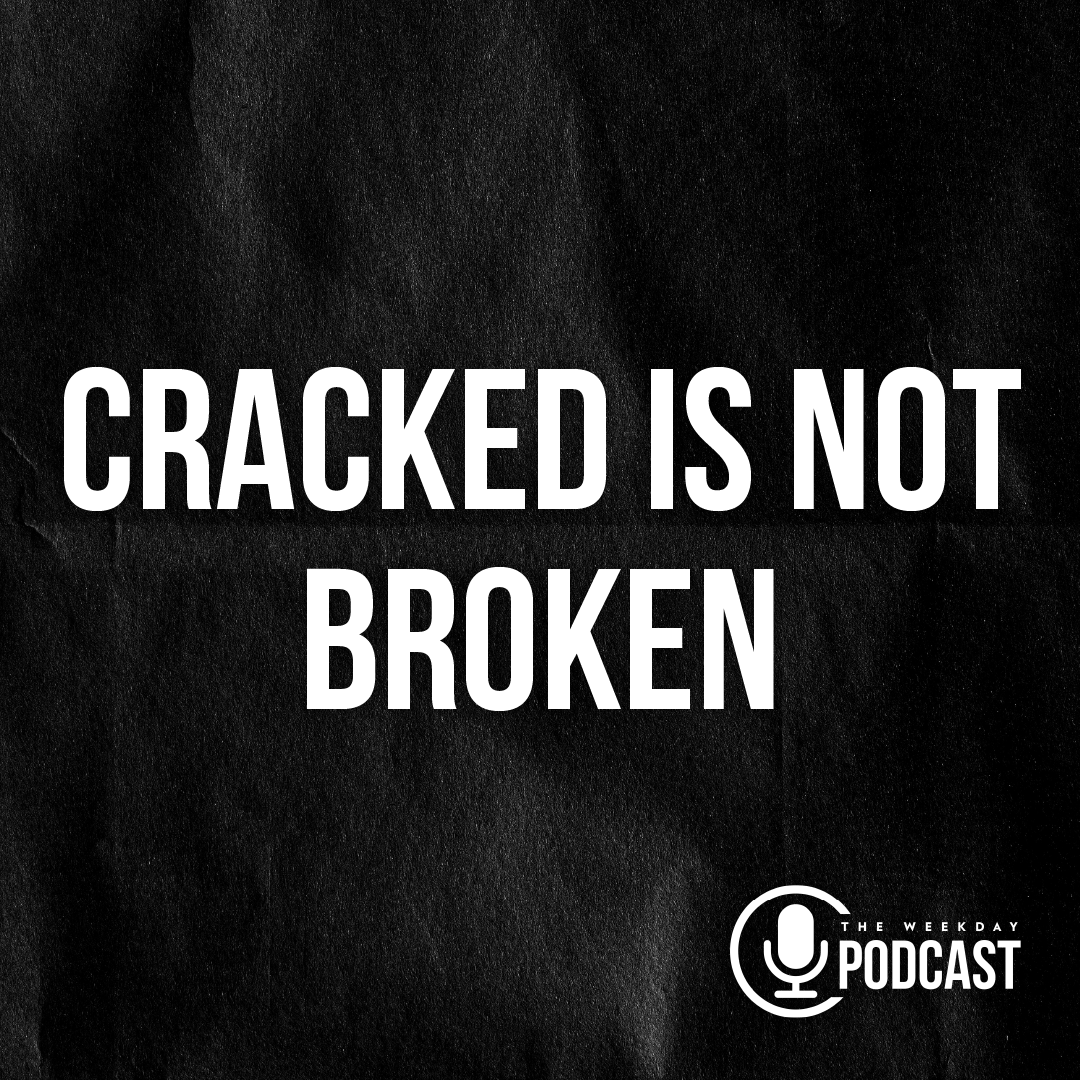 Cracked is Not Broken