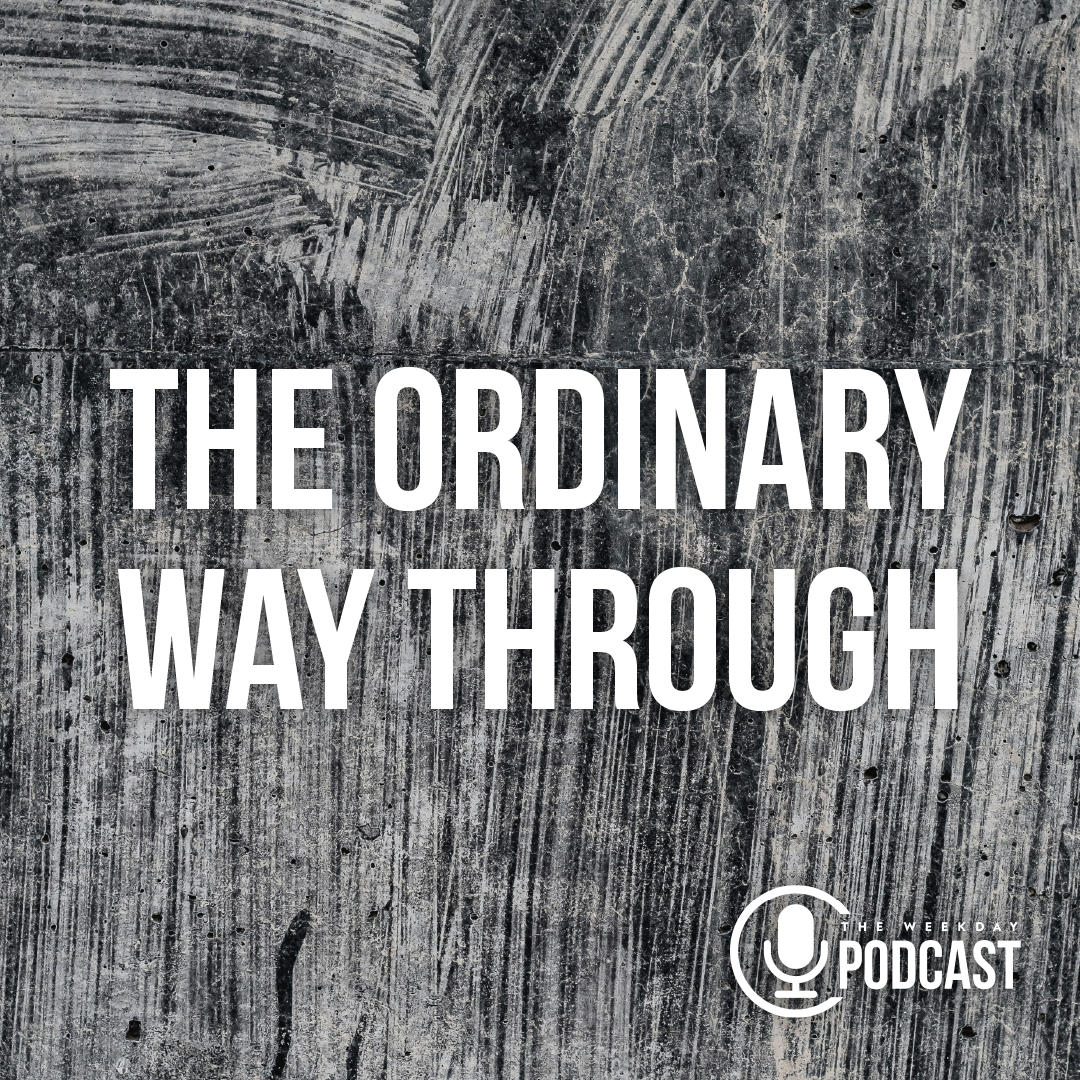 The Ordinary Way Through