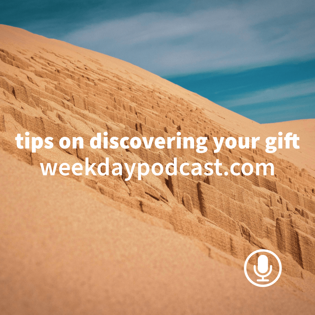 Tips on Discovering Your Gift