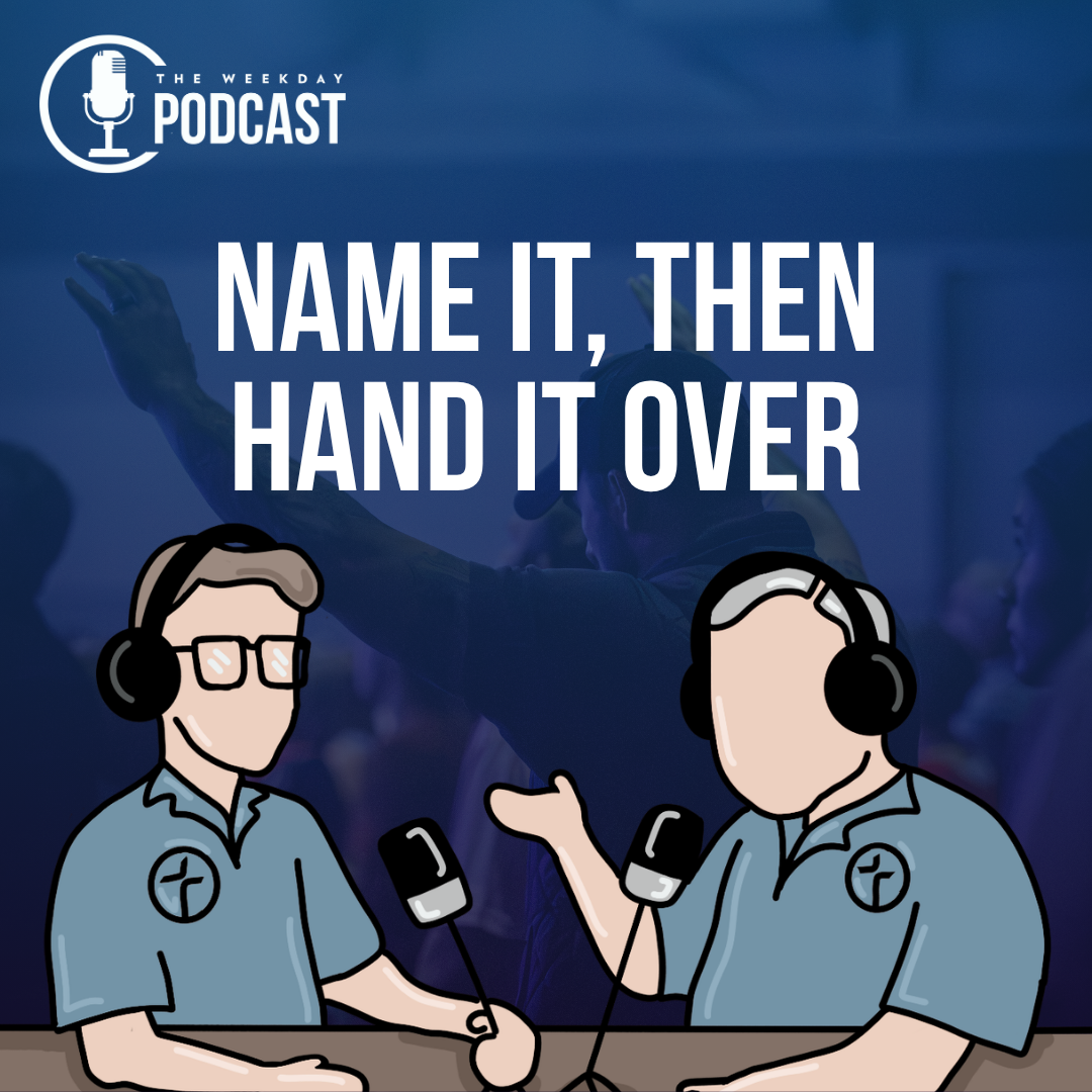 Name It, Then Hand It Over