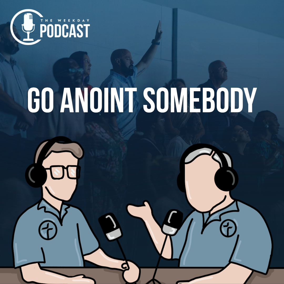 Go Anoint Somebody