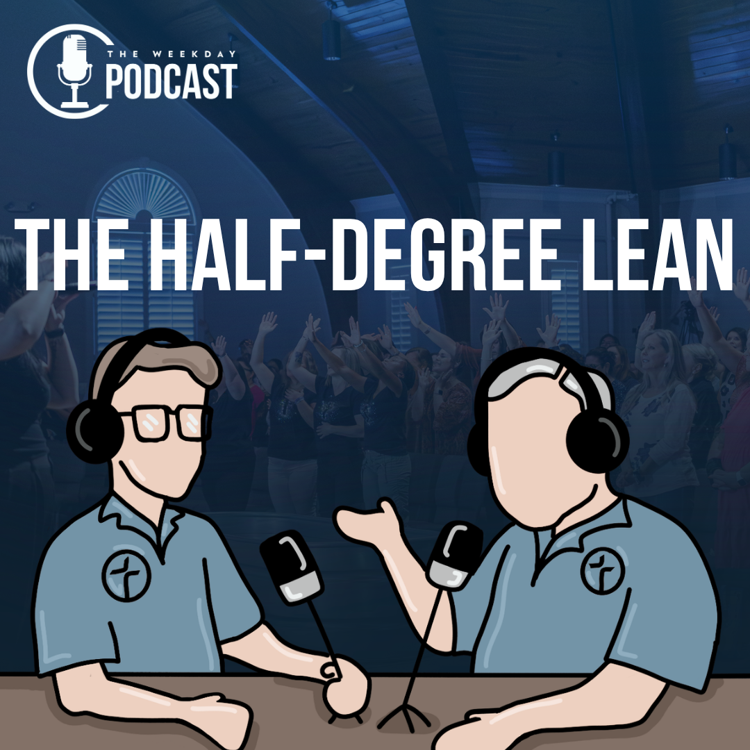 The Half-Degree Lean