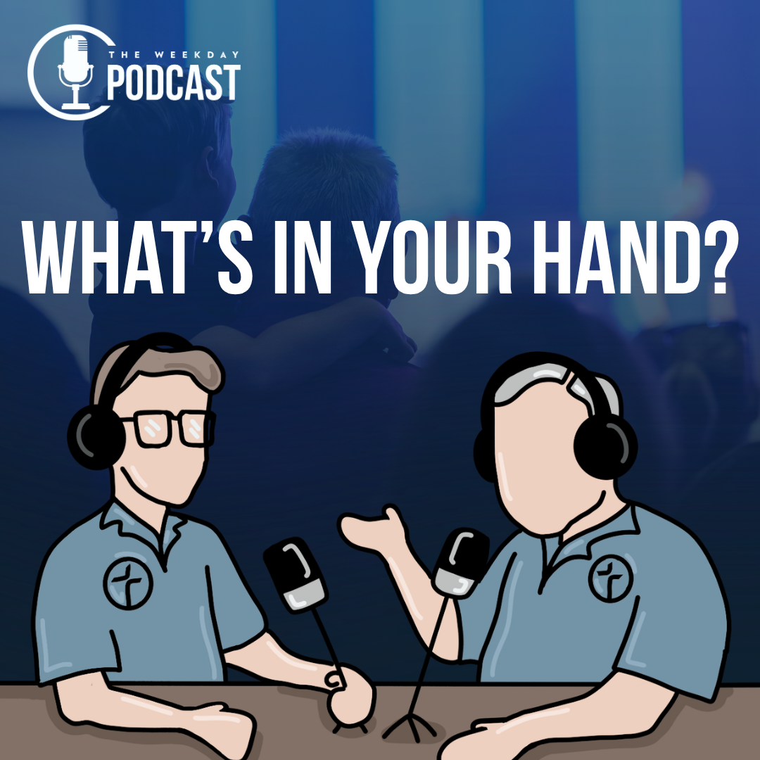What's In Your Hand?
