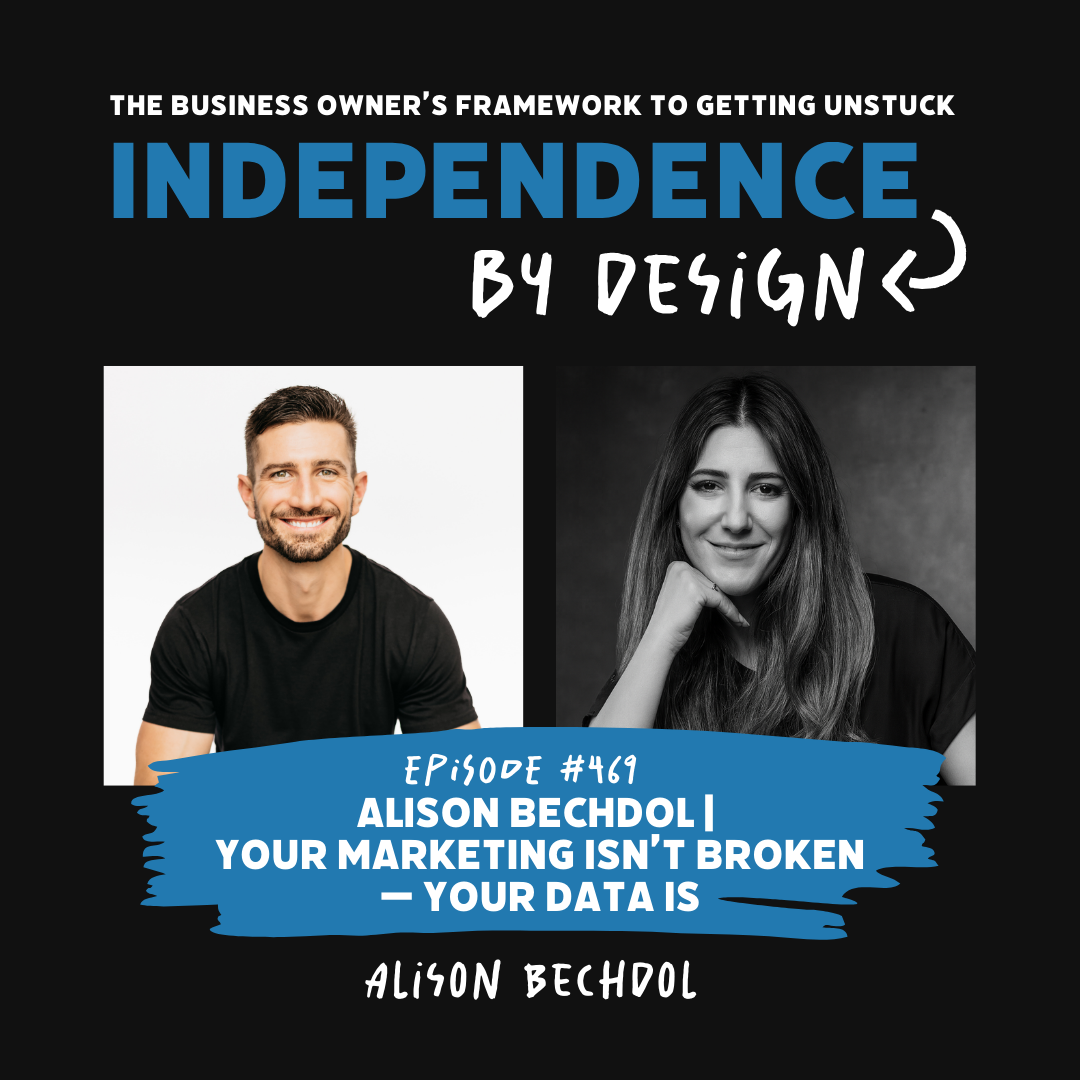 #469: Alison Bechdol | Your Marketing Isn’t Broken — Your Data Is