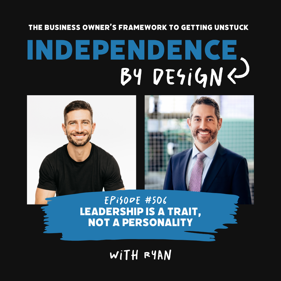 #506: David Kachoui | Leadership Is a Trait, Not a Personality
