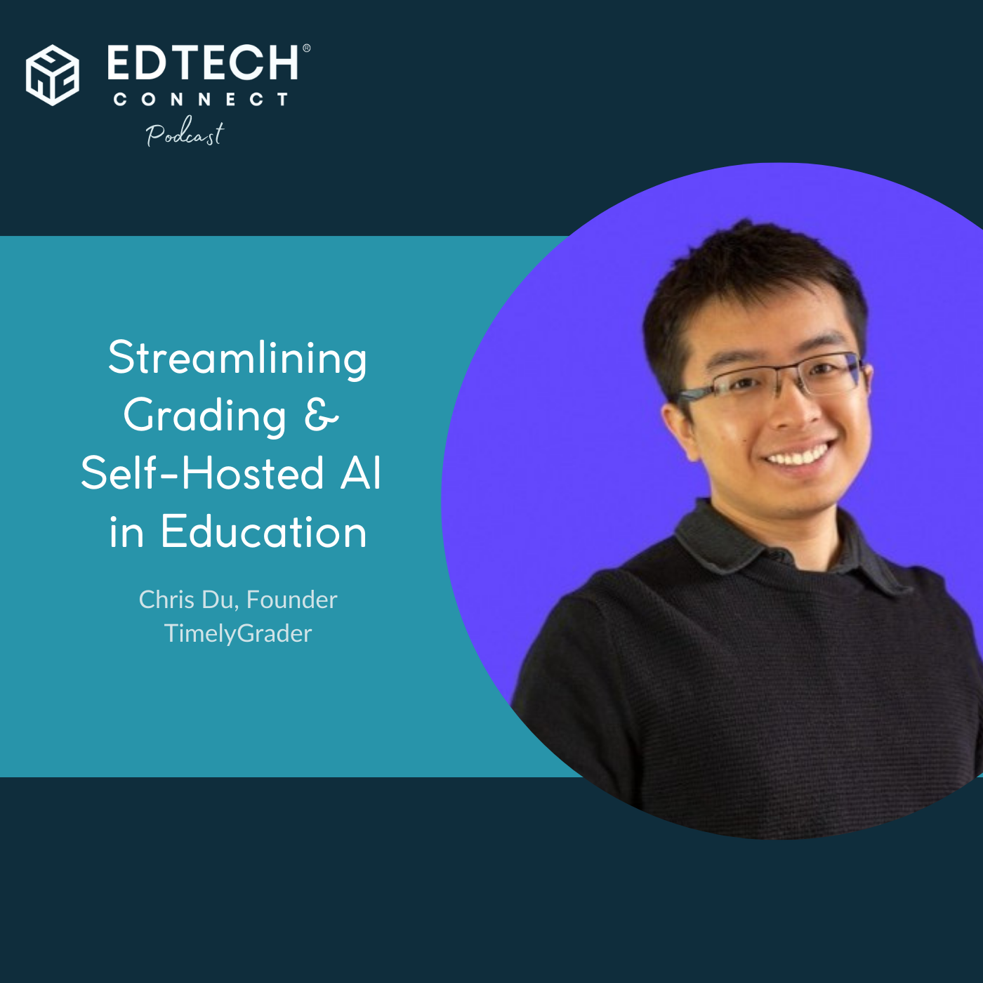 Streamlining Grading and Self-Hosted AI in Education with Chris Du