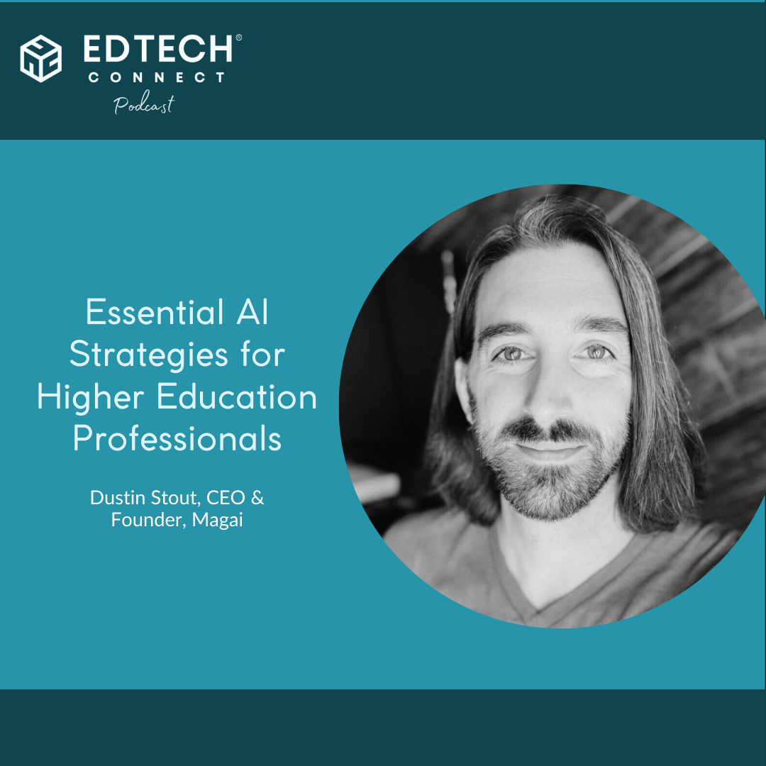 Essential AI Strategies for Higher Education Professionals with Dustin Stout