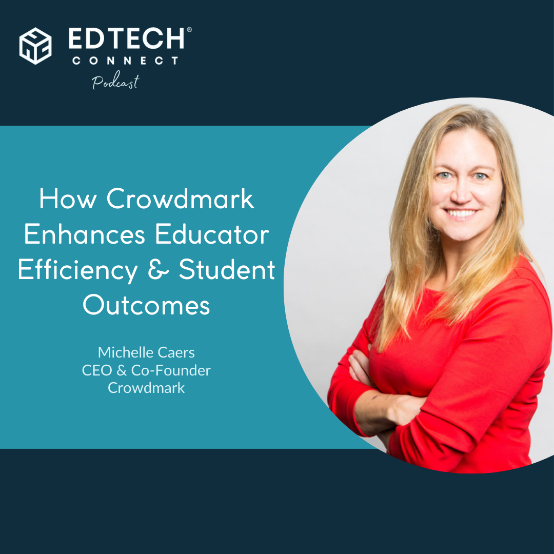 How Crowdmark Enhances Educator Efficiency & Student Outcomes with Michelle Caers