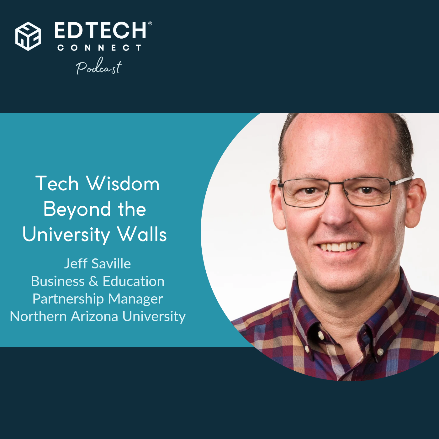 Tech Wisdom Beyond University Walls with Jeff Saville