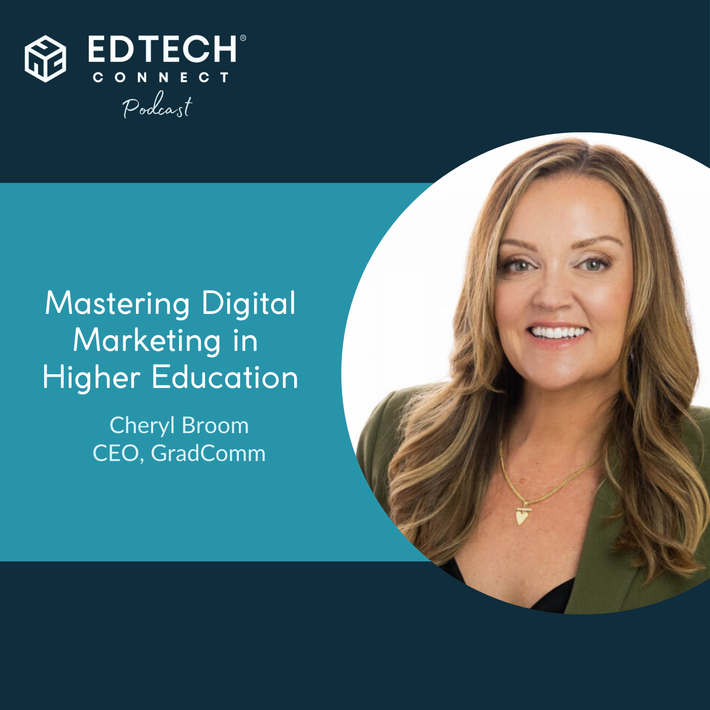 Mastering Digital Marketing in Higher Education with Cheryl Broom