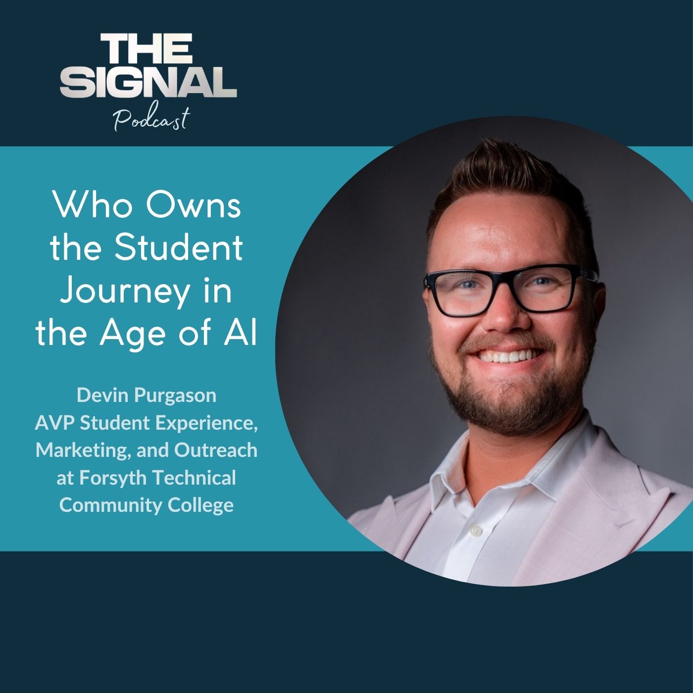 Ep. 81 - Devin Purgason: Who Owns the Student Journey in the Age of AI