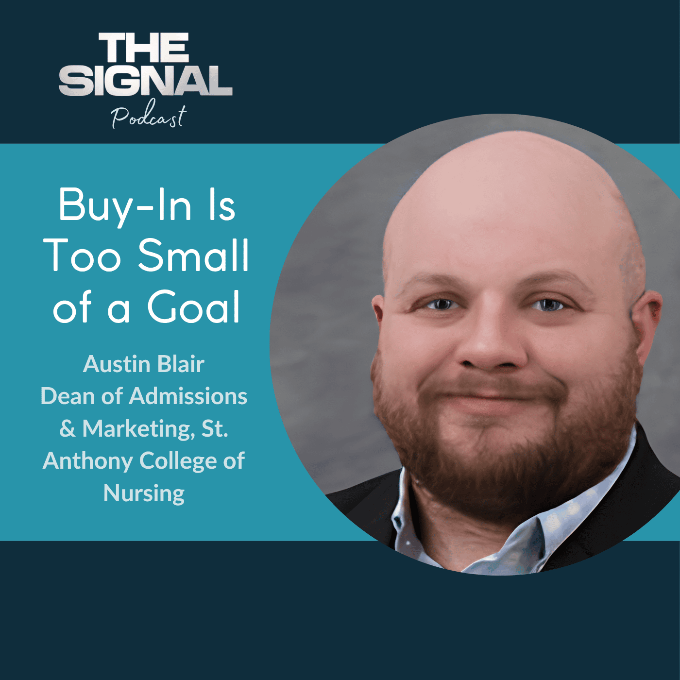 Ep. 108 - Austin Blair: Buy-In Is Too Small of a Goal