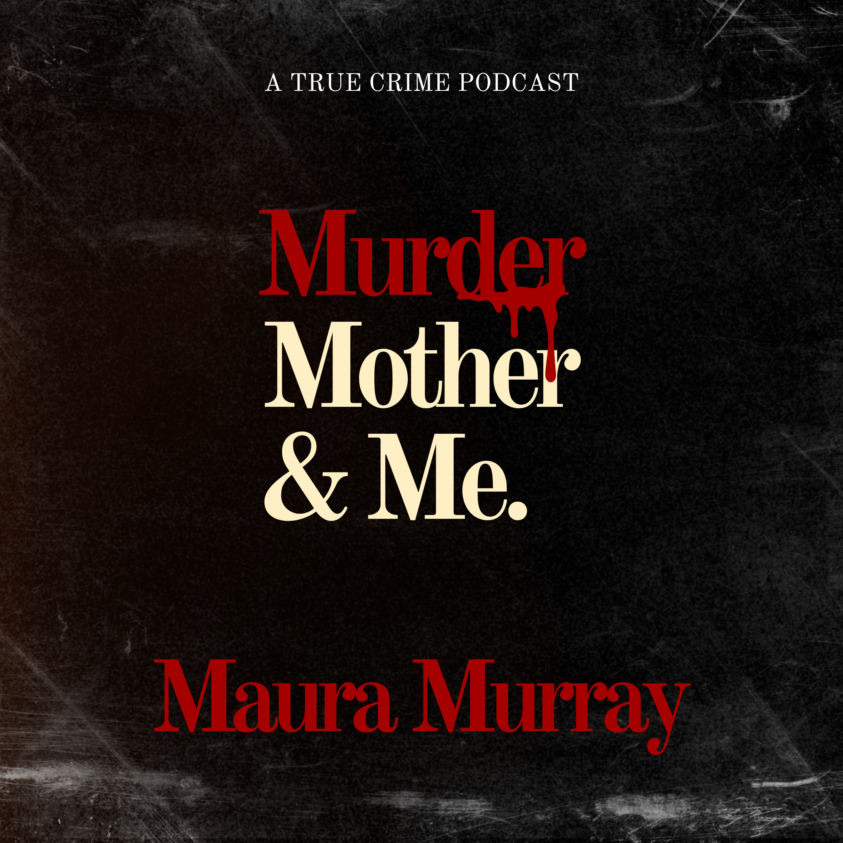 S1 E6 - The Mystery of Maura Murray