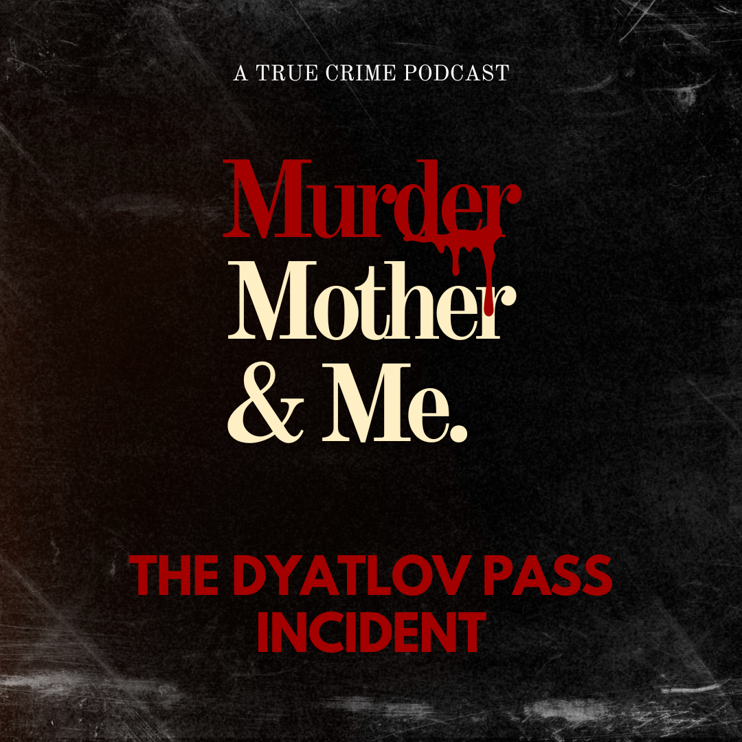 S3 E5 - The Dyatlov Pass Incident