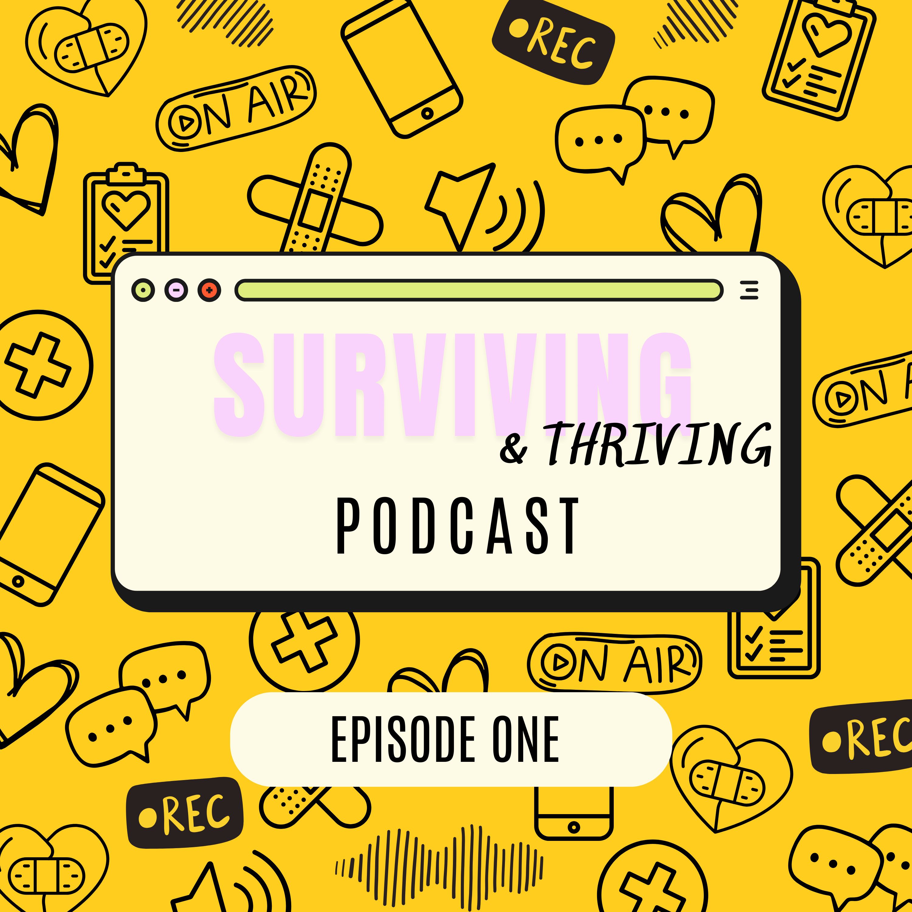 Welcome to the Surviving & Thriving podcast!!!