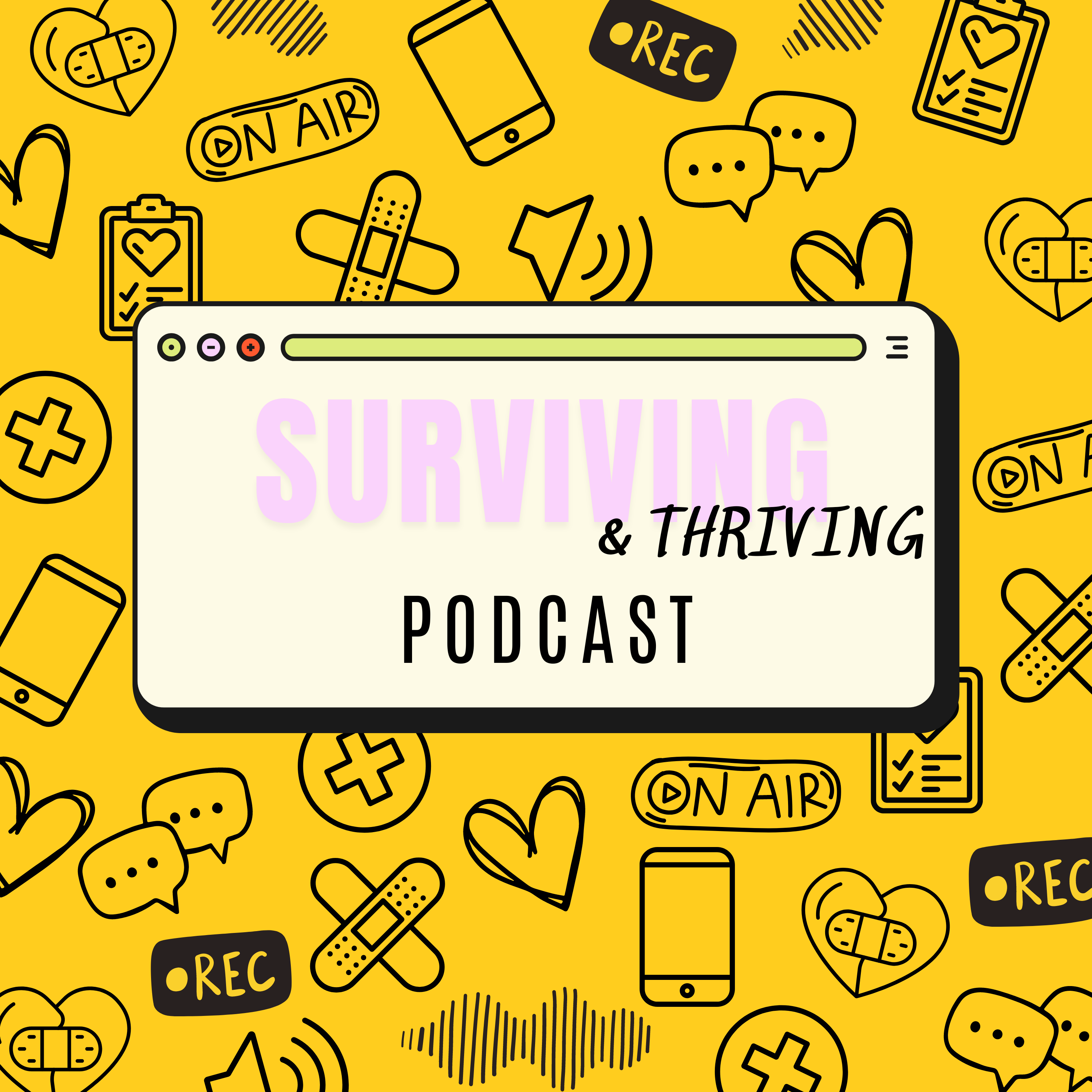 Surviving & Thriving Podcast