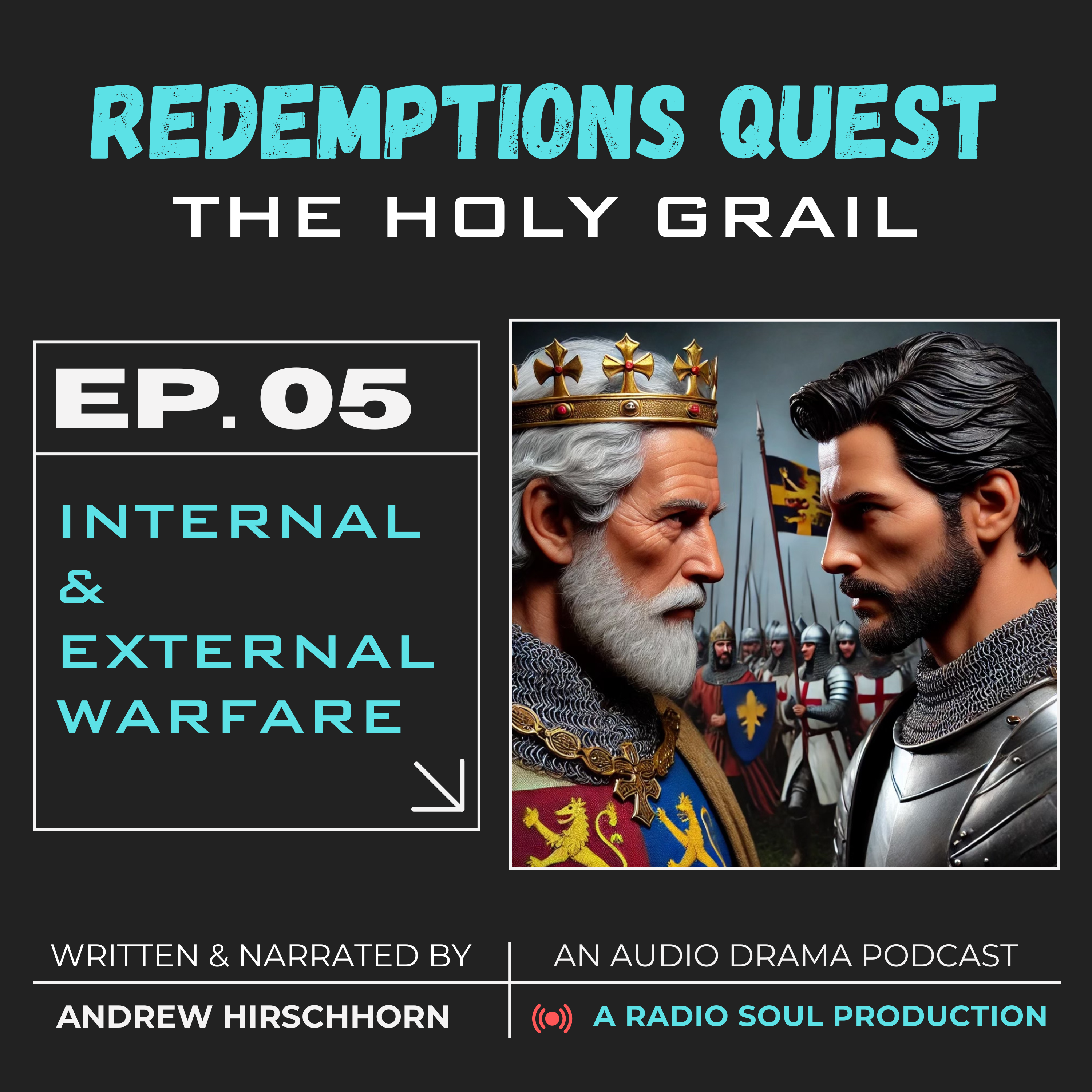 Ep. 5: Internal and External Warfare