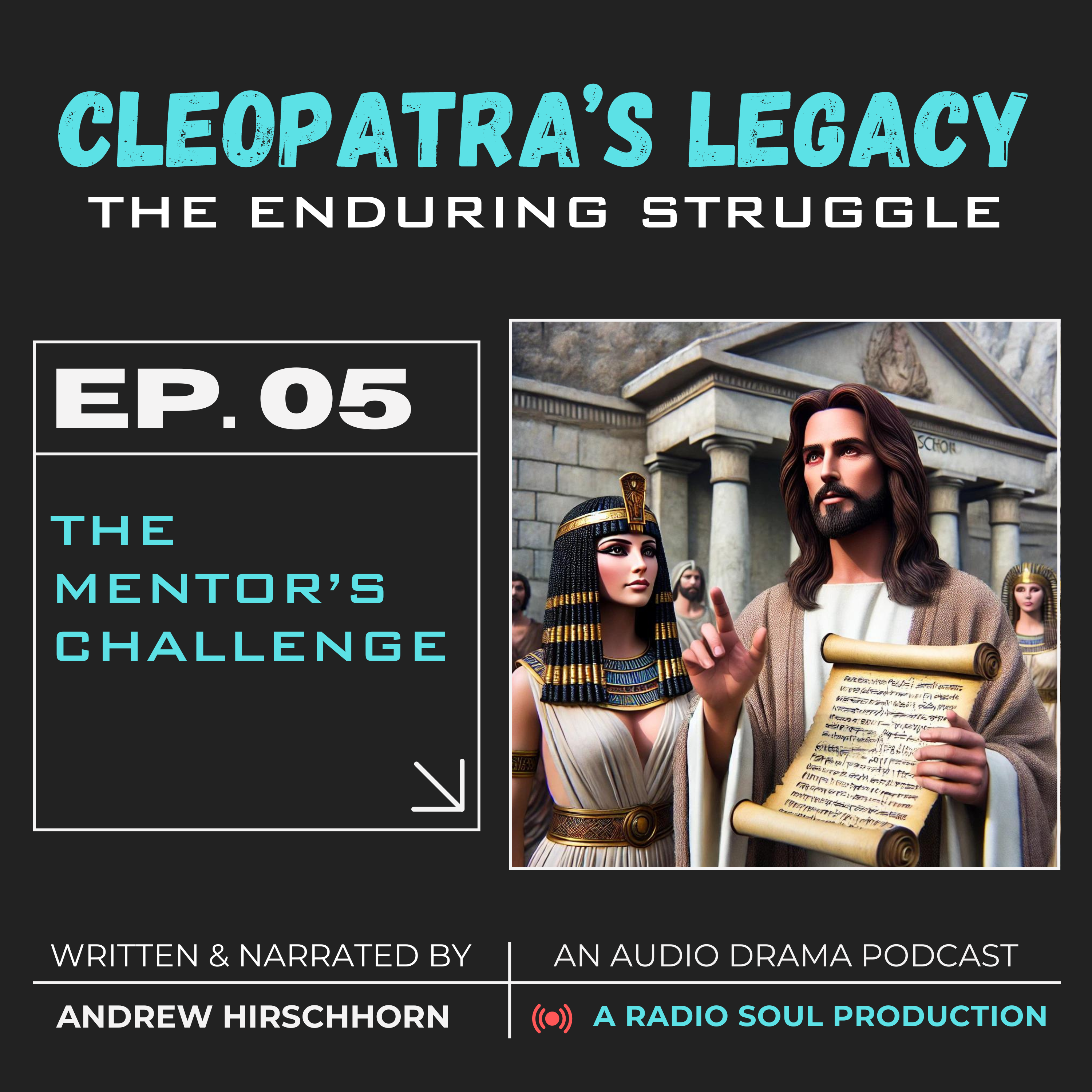 Ep. 5: The Mentor’s Challenge