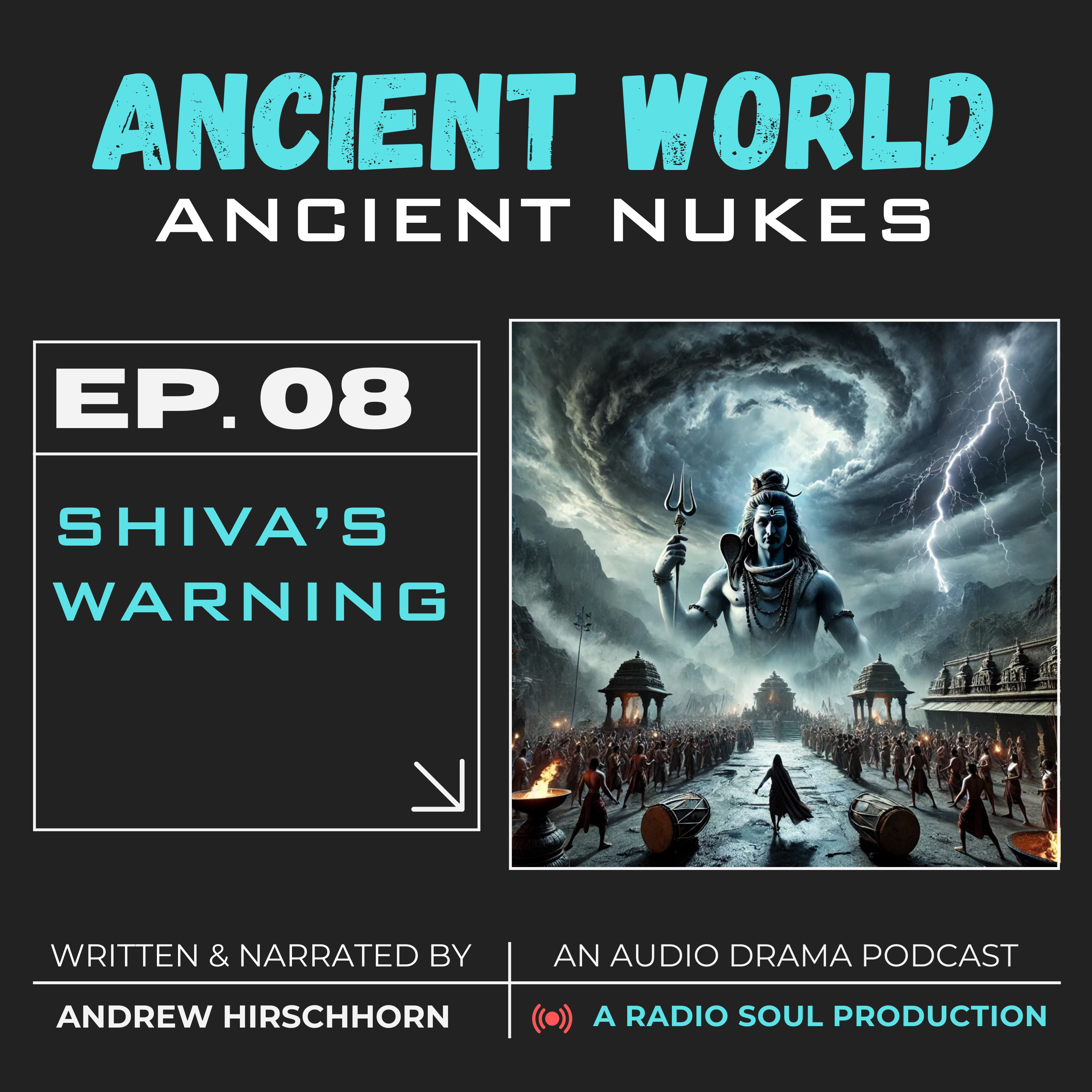 Ep.8: Shiva’s Warning