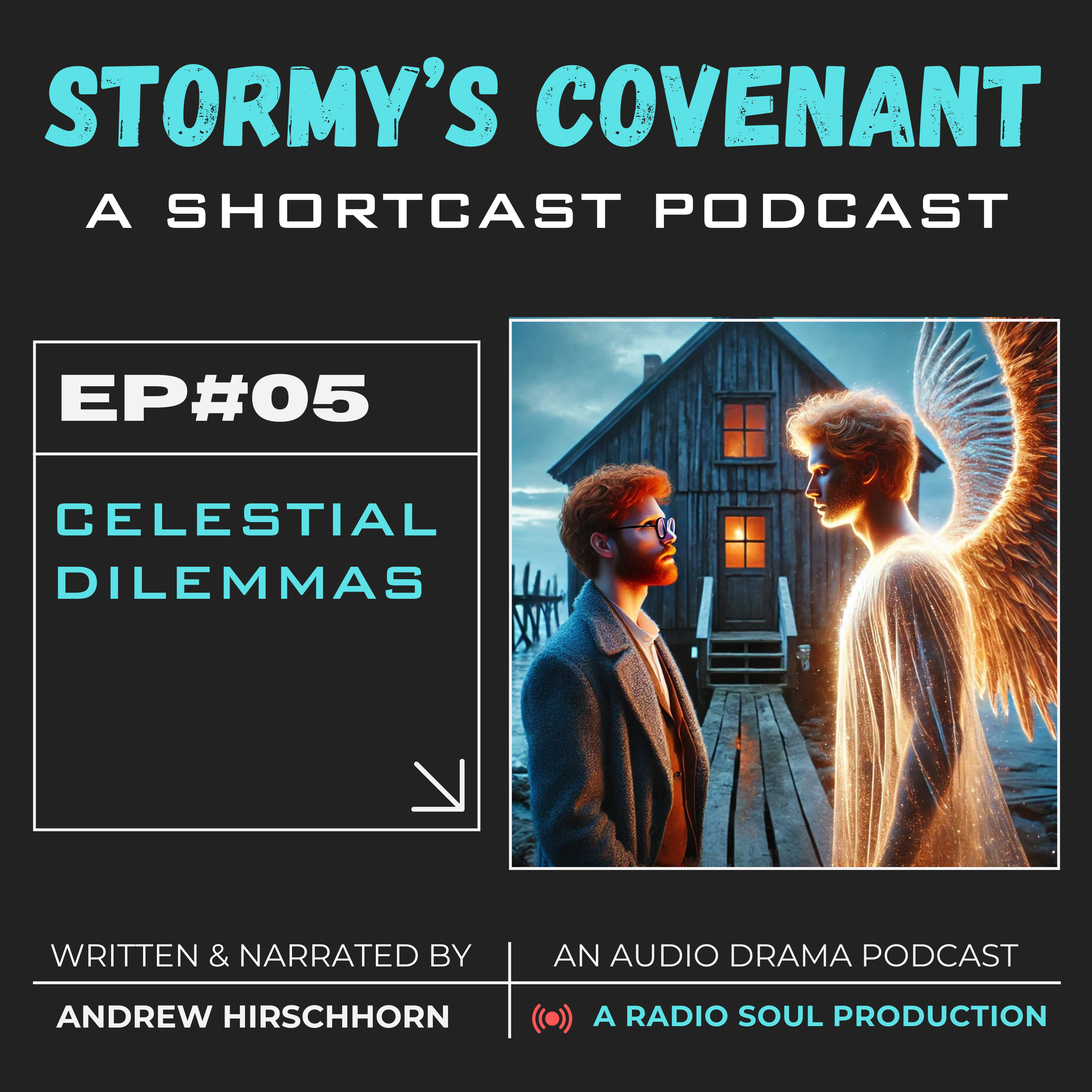 Ep. 5: Celestial Dilemmas