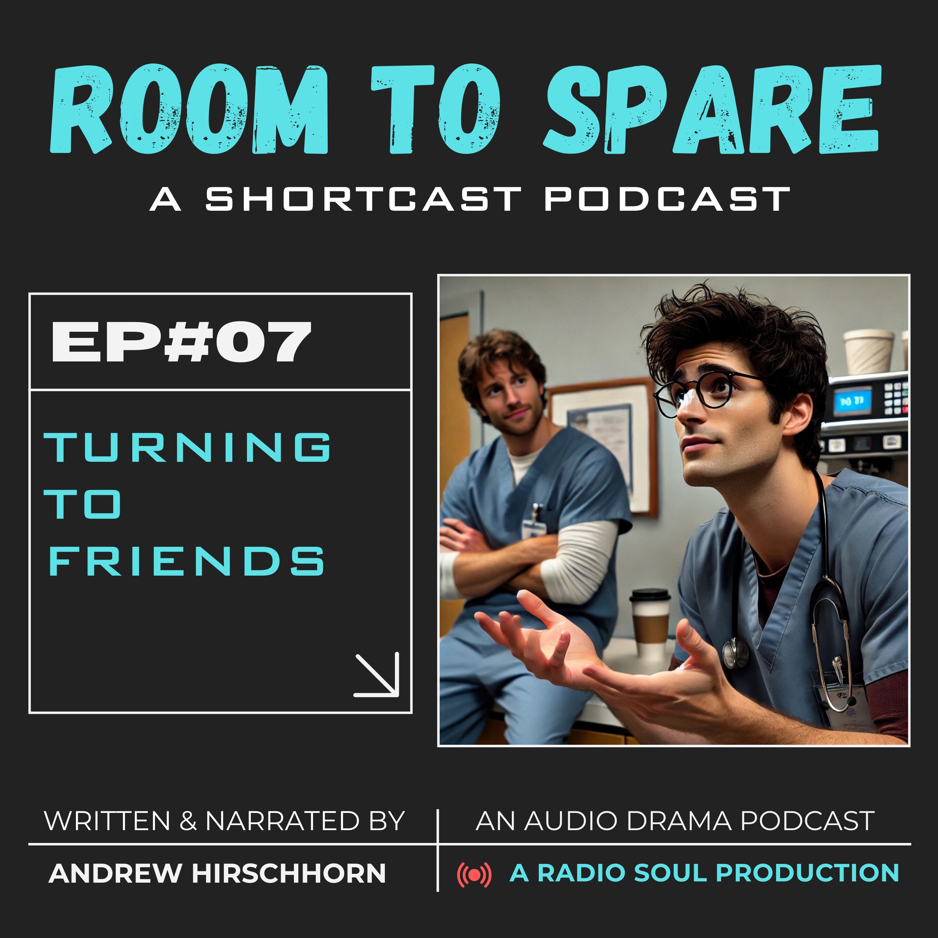 Ep. 7: Turning to friends: Self-Evident Bonds