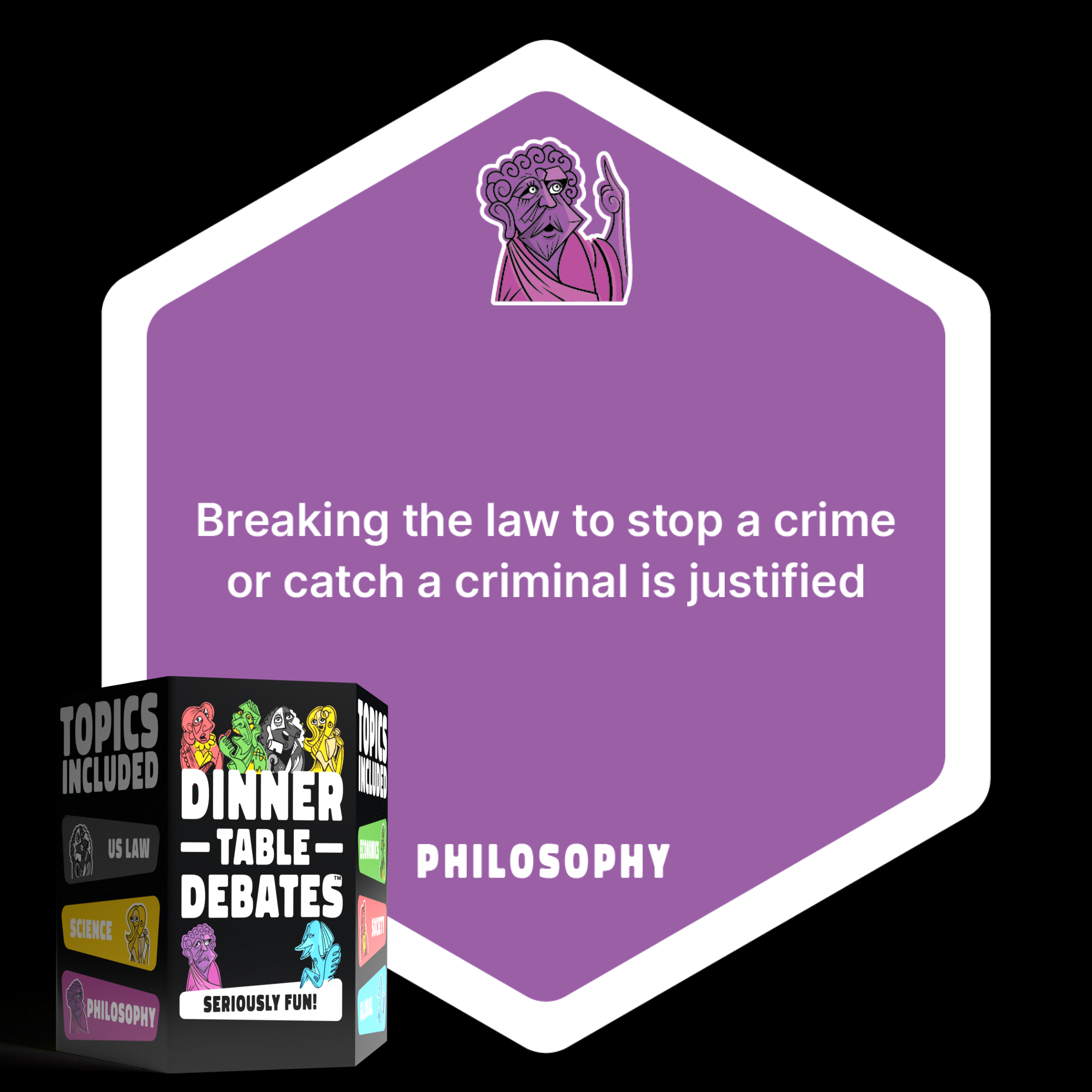 PHILOSOPHY: Breaking the law to stop a crime or catch a criminal is justified