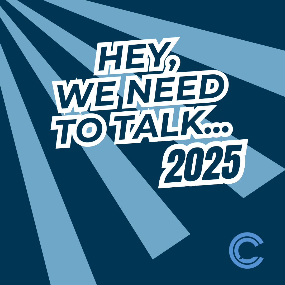 Hey, We Need To Talk... 2025