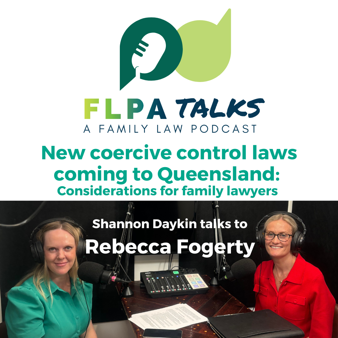 New coercive control laws coming to Queensland: Considerations for family lawyers