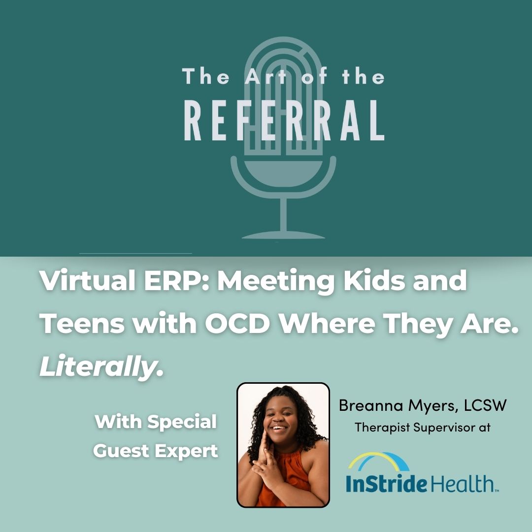 Virtual ERP: Meeting Kids and Teens with OCD Where They Are. Literally.