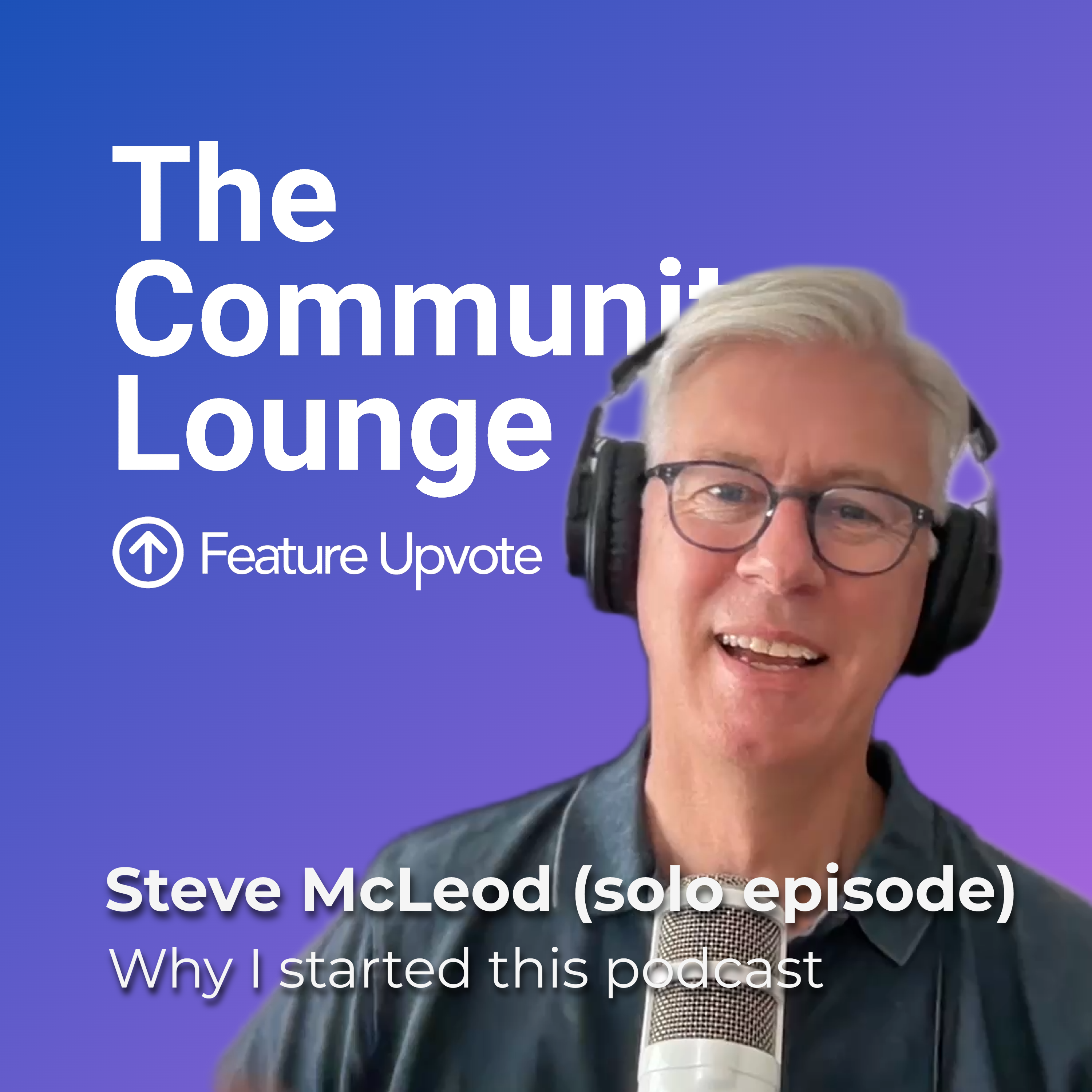 Why I started this podcast